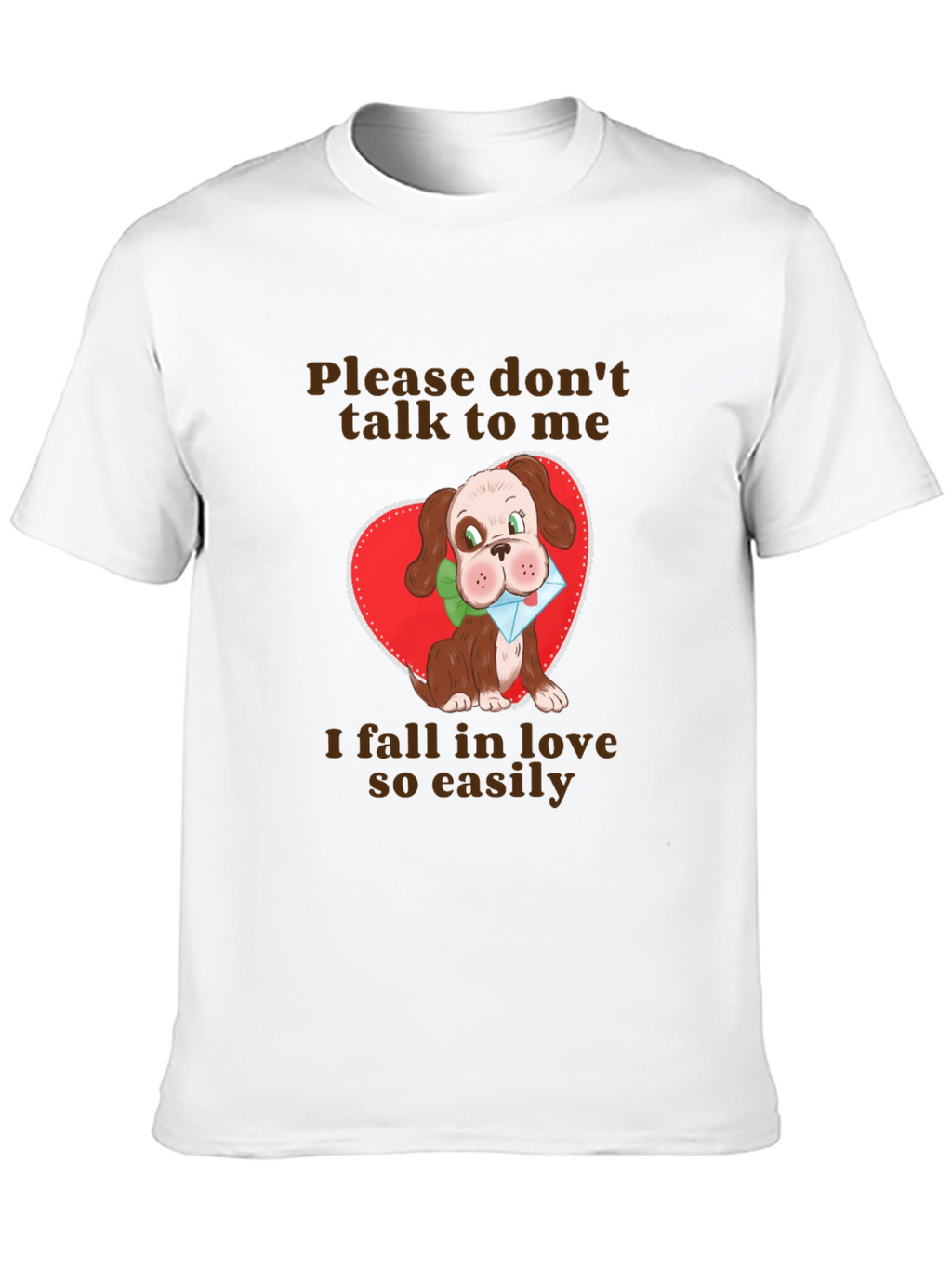 Cute Dog Graphic T-Shirt - Fall in Love Easily