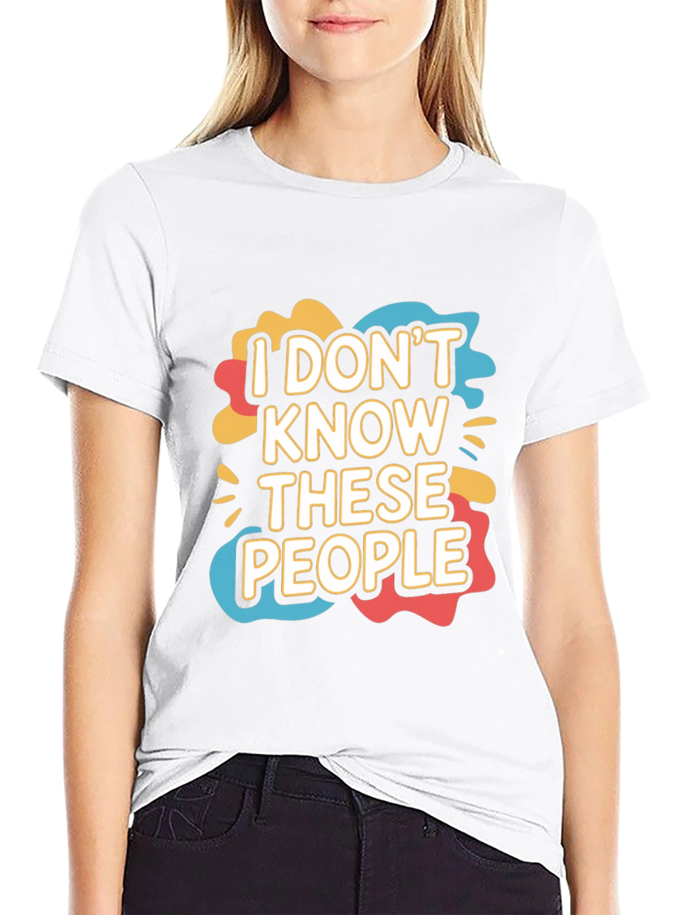 I Dont Know These People Graphic T-Shirt