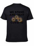 We Stand and Fight COVID-19 T-Shirt