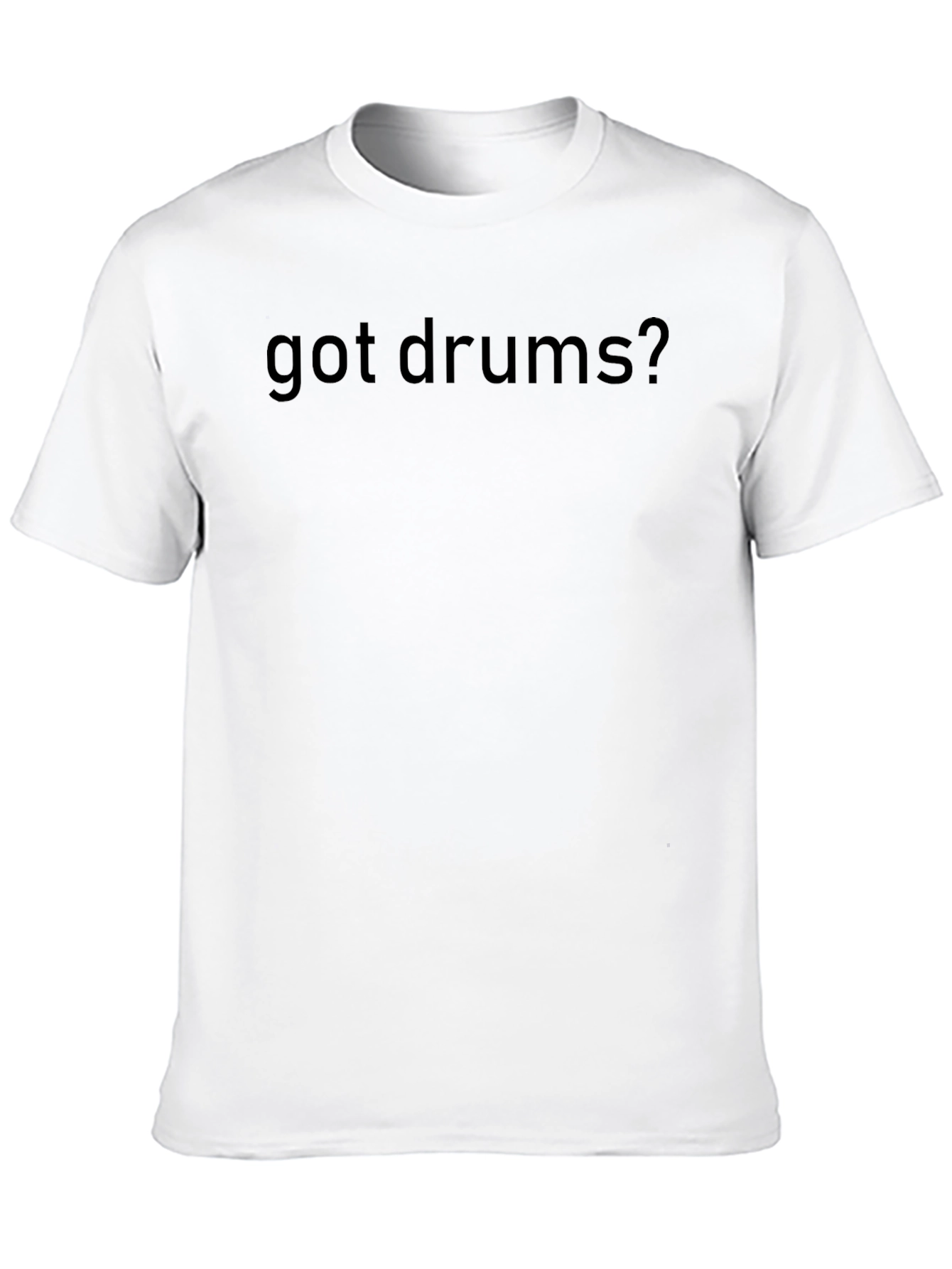 Got Drums? Black Graphic Tee