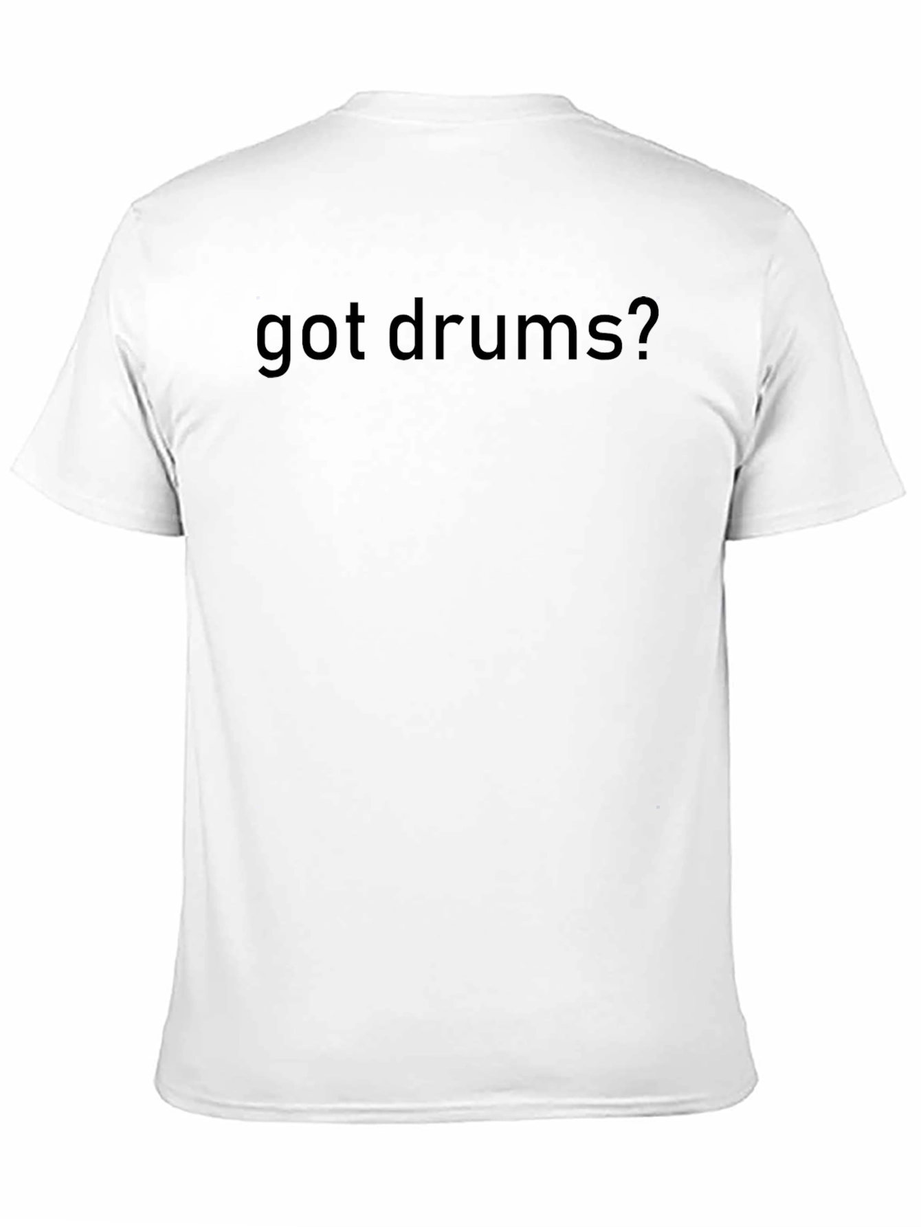 Got Drums? Black Graphic Tee