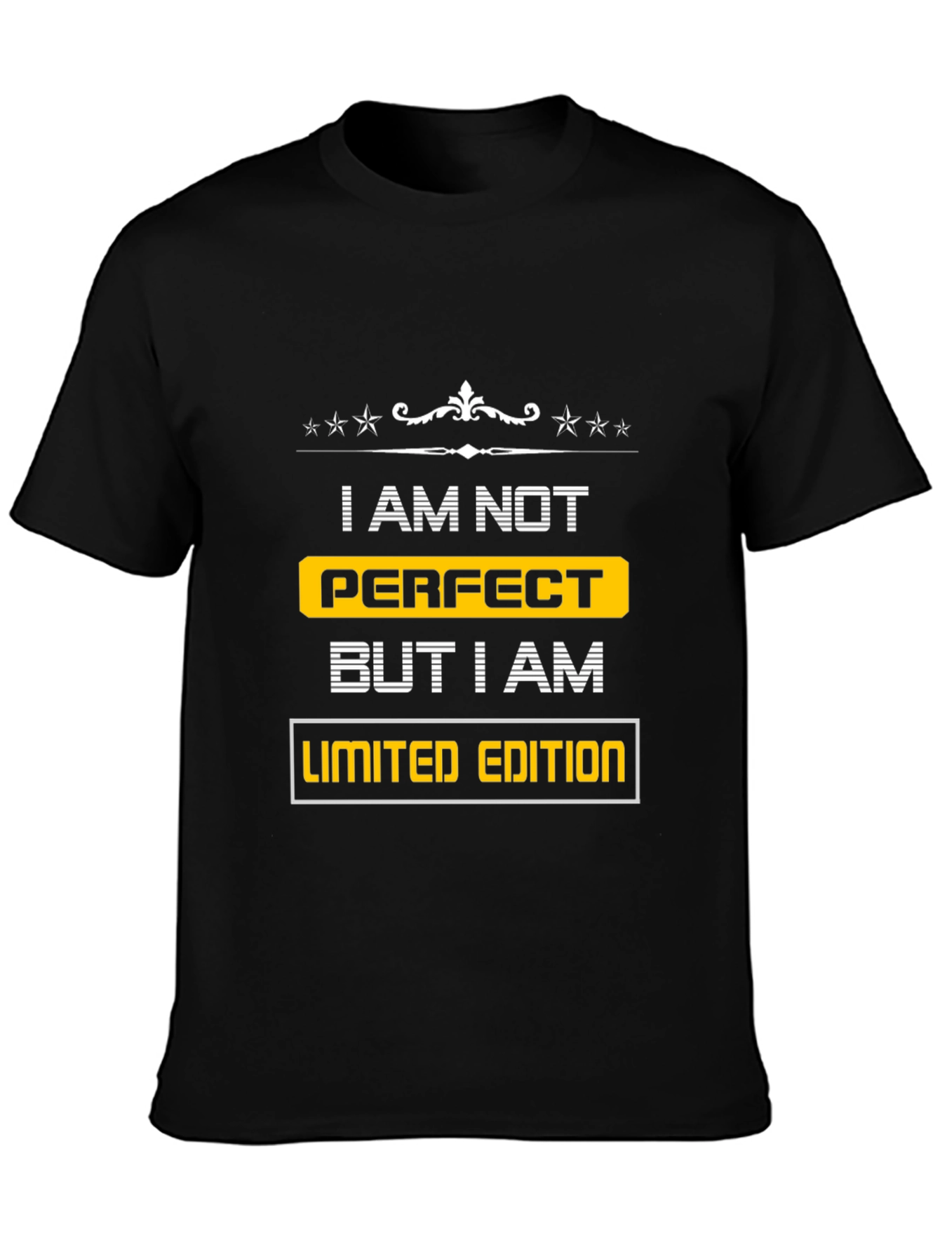I am Not Perfect Limited Edition T-Shirt