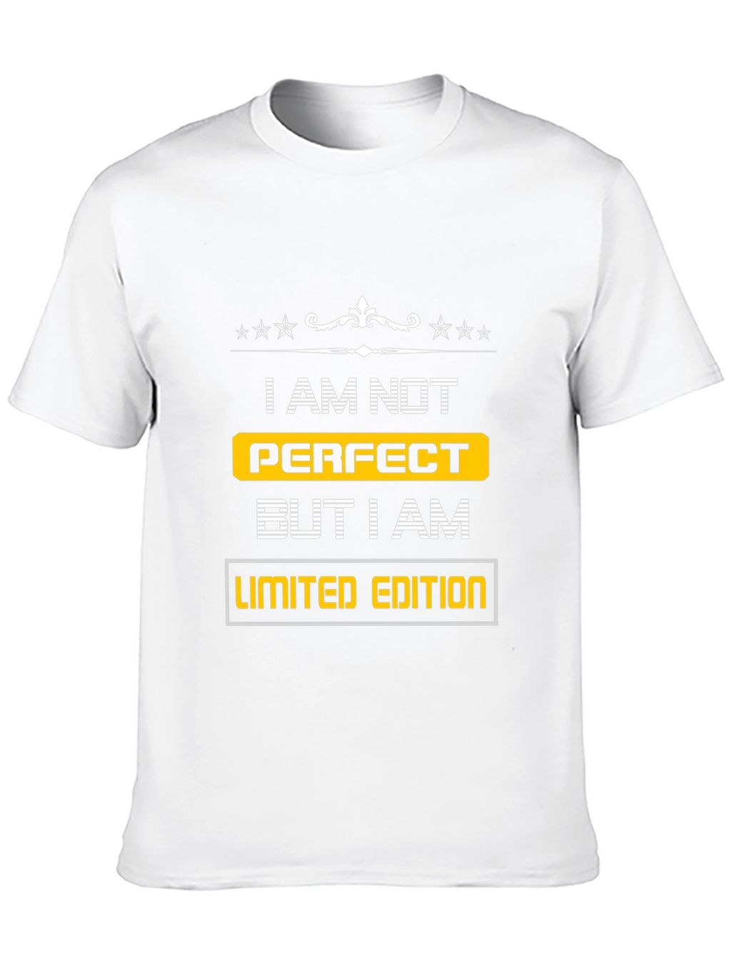 I am Not Perfect Limited Edition T-Shirt