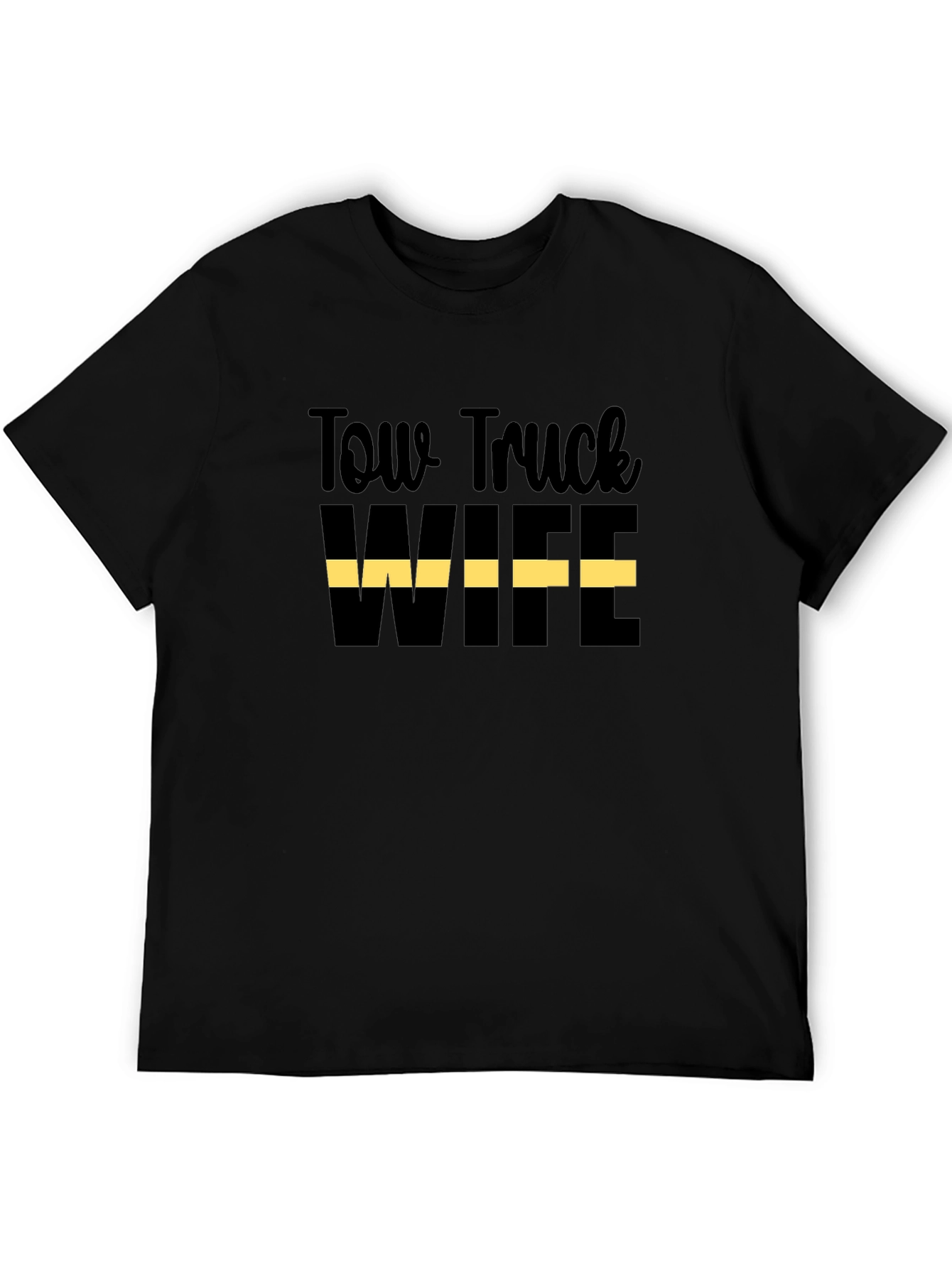 Tow Truck Wife Graphic T-Shirt - Black