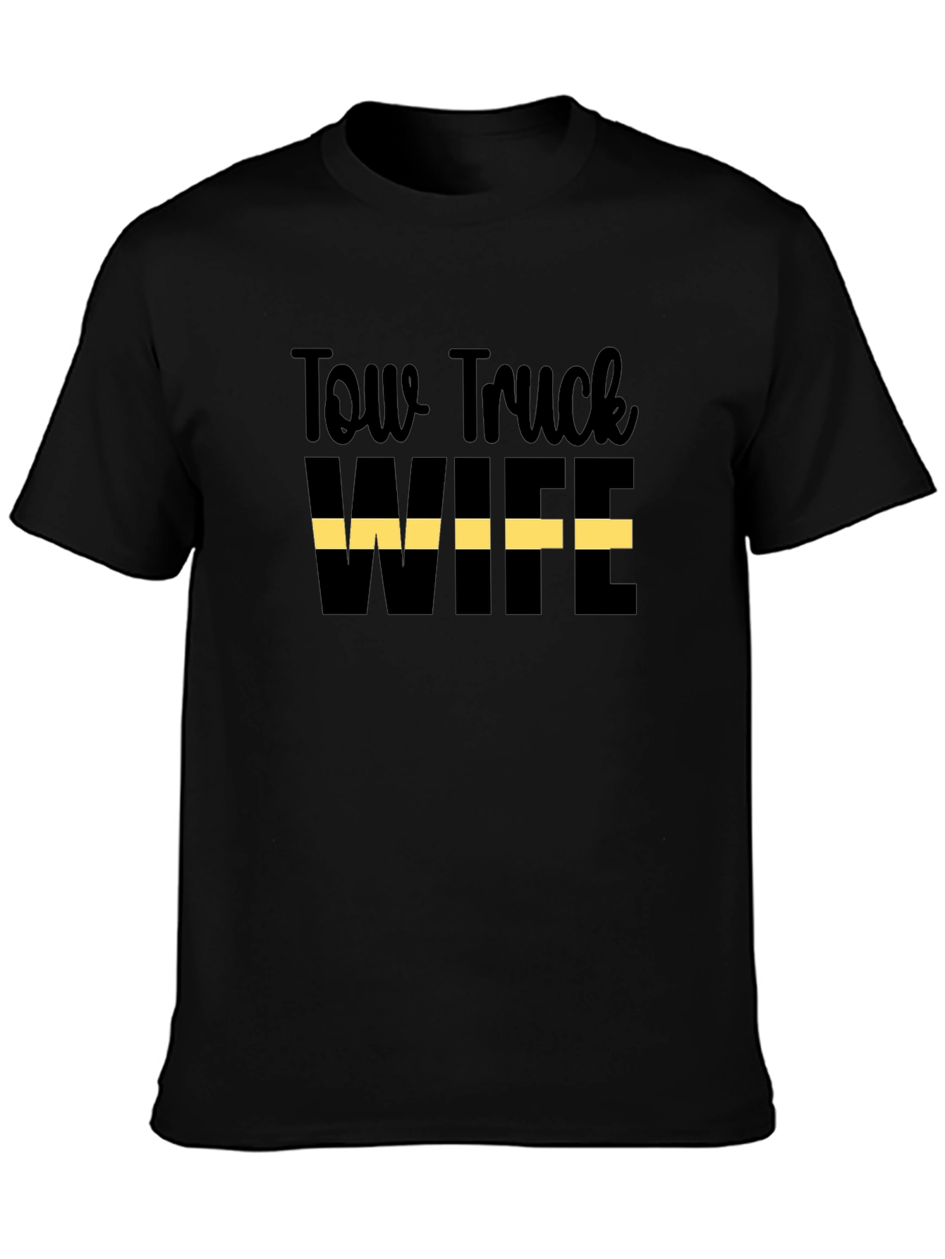 Tow Truck Wife Graphic T-Shirt - Black