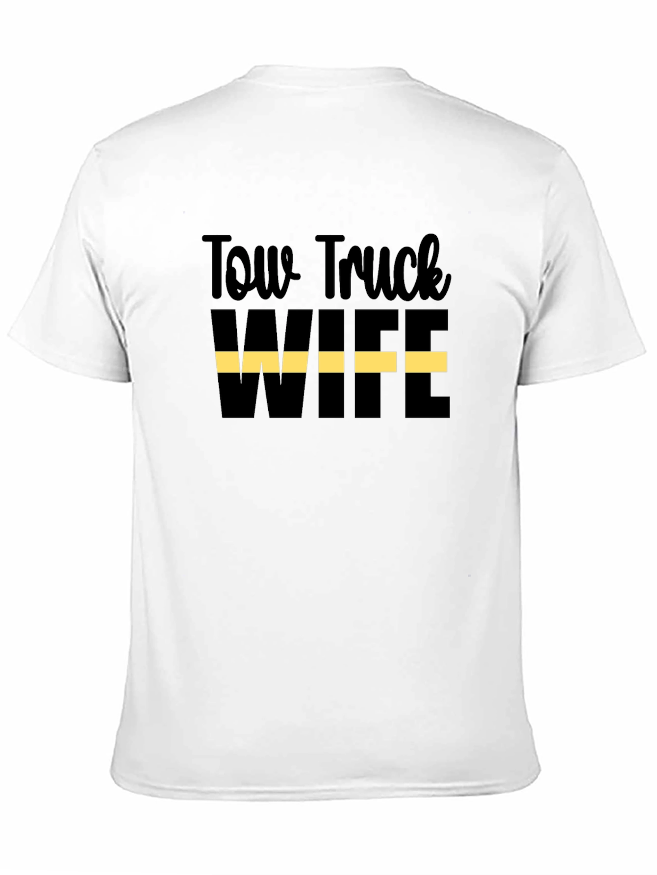 Tow Truck Wife Graphic T-Shirt - Black
