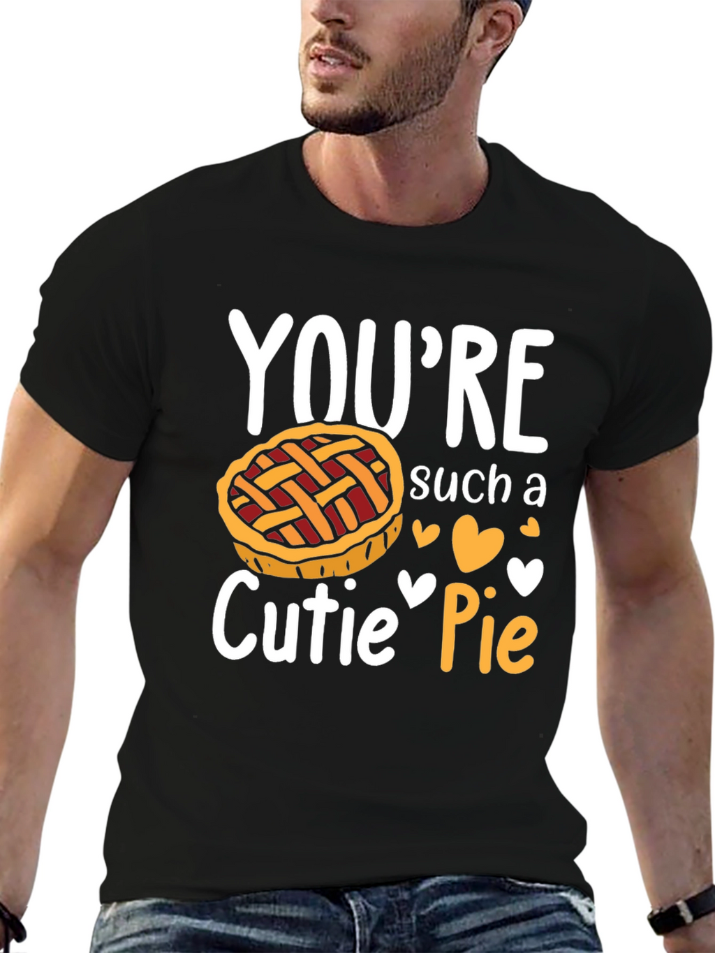 Youre Such a Cutie Pie T-Shirt