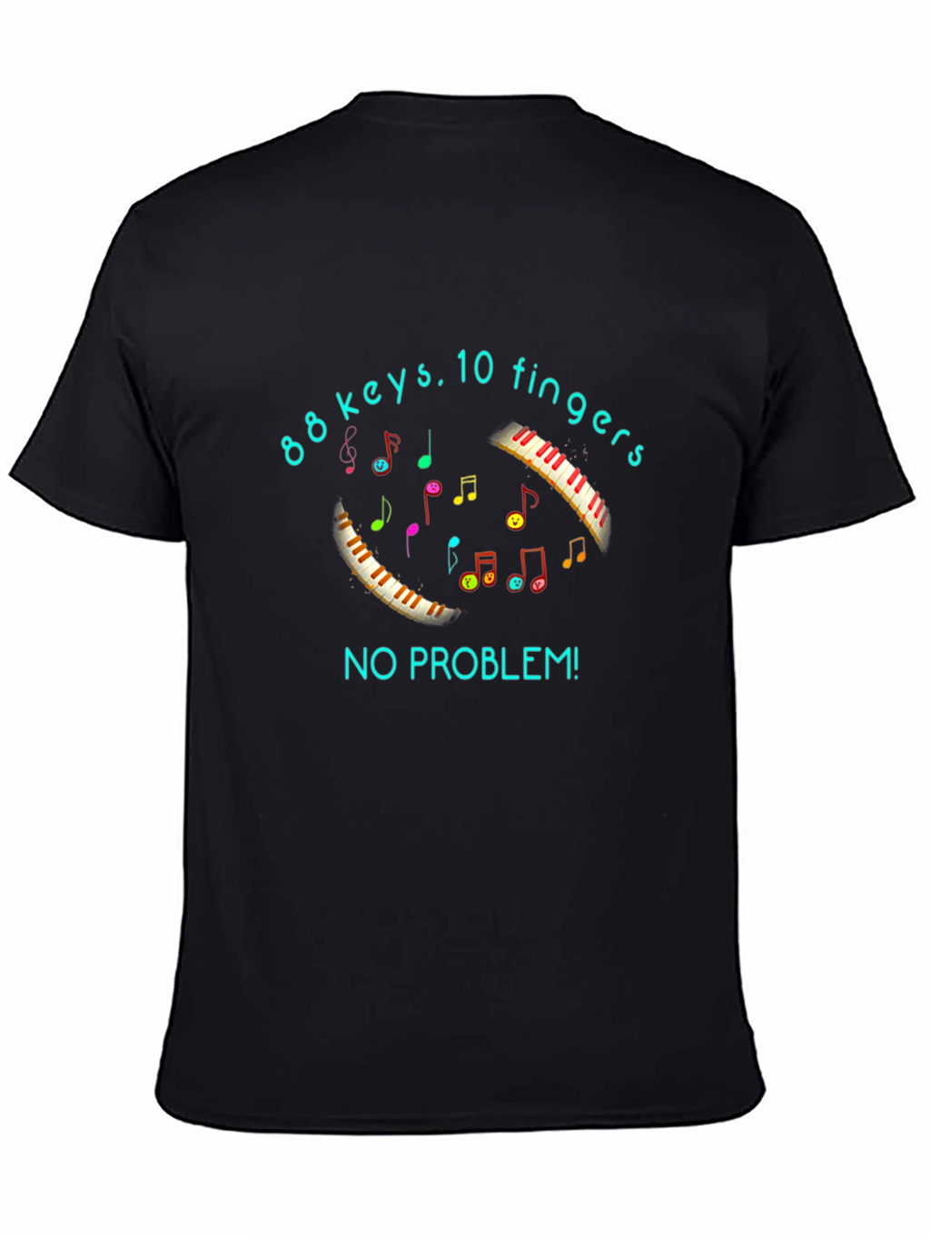88 Keys No Problem T-Shirt