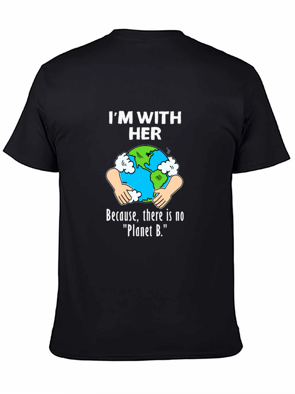 Im With Her Earth Graphic T-Shirt