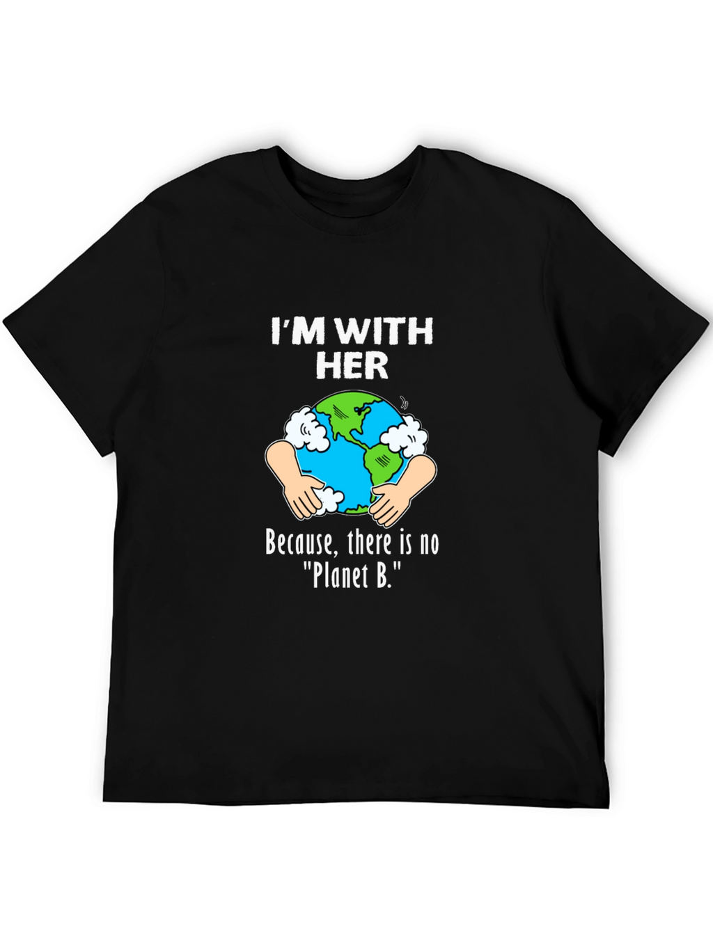 Im With Her Earth Graphic T-Shirt