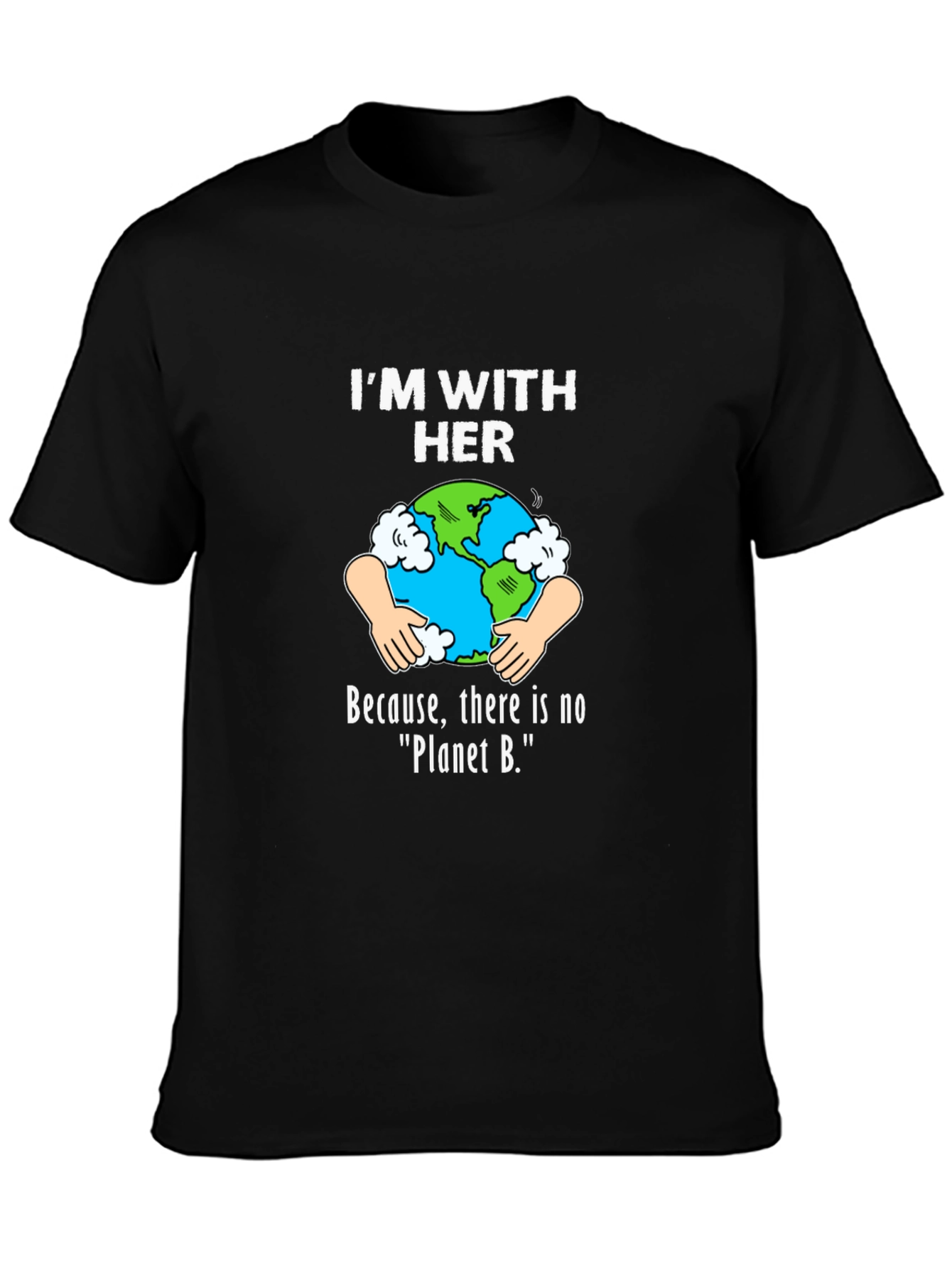 Im With Her Earth Graphic T-Shirt