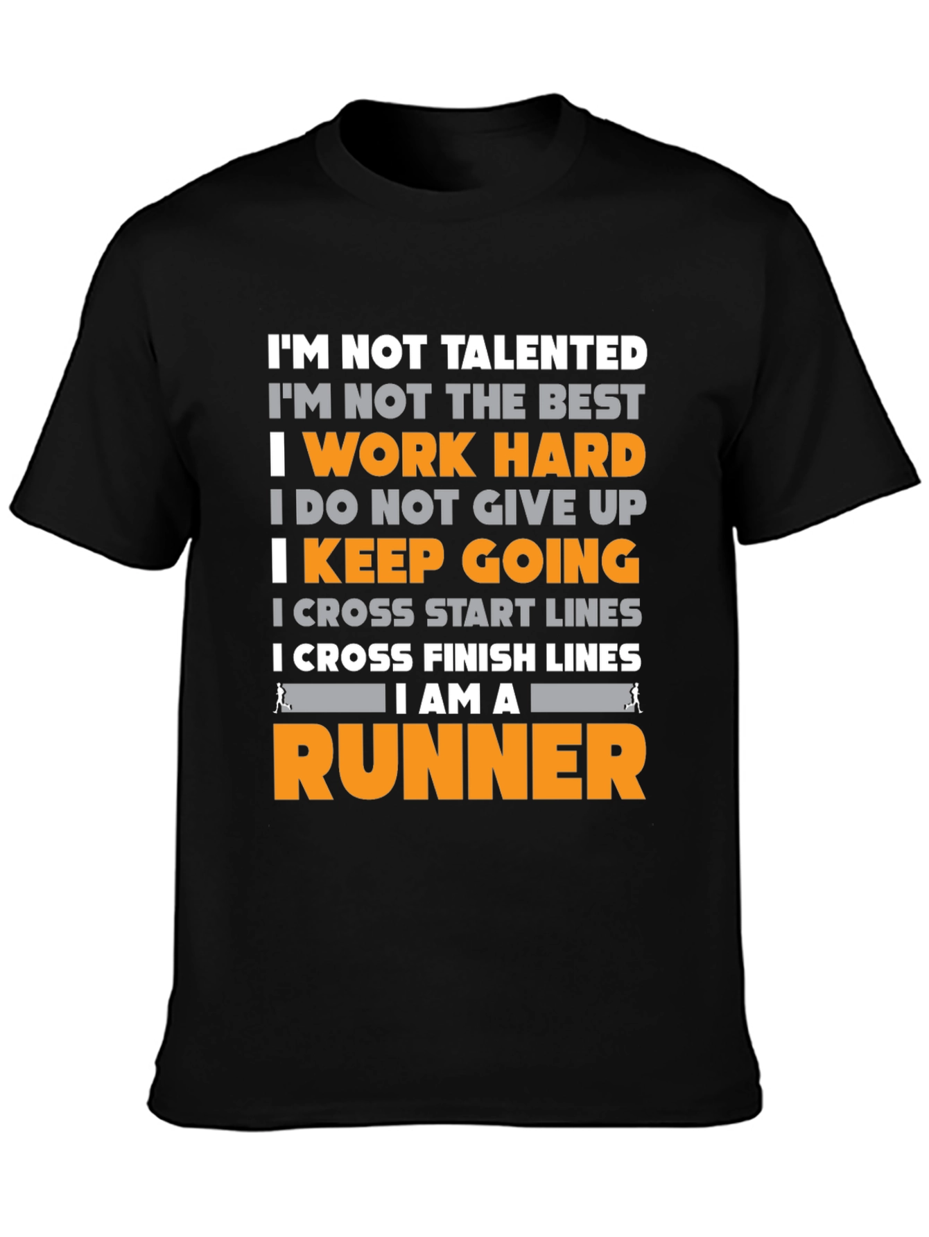 Runner Motivation T-Shirt - Work Hard Keep Going