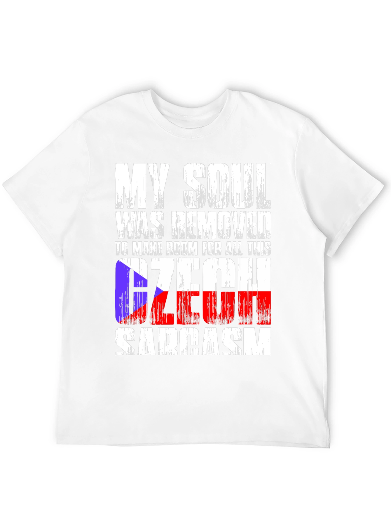 Czech Sarcasm T-Shirt: My Soul Was Removed