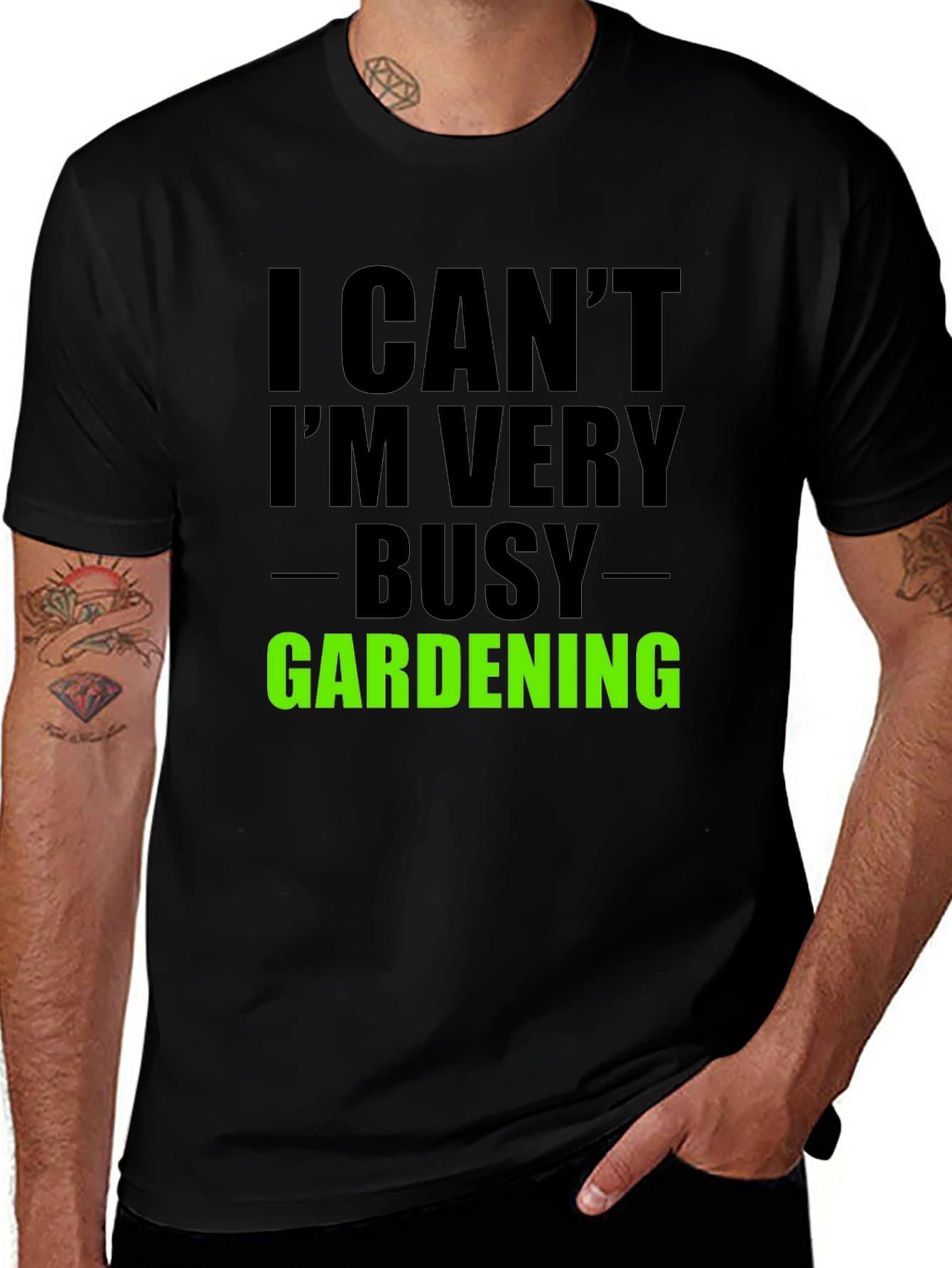 Gardening T-Shirt: I Cant Im Very Busy Gardening