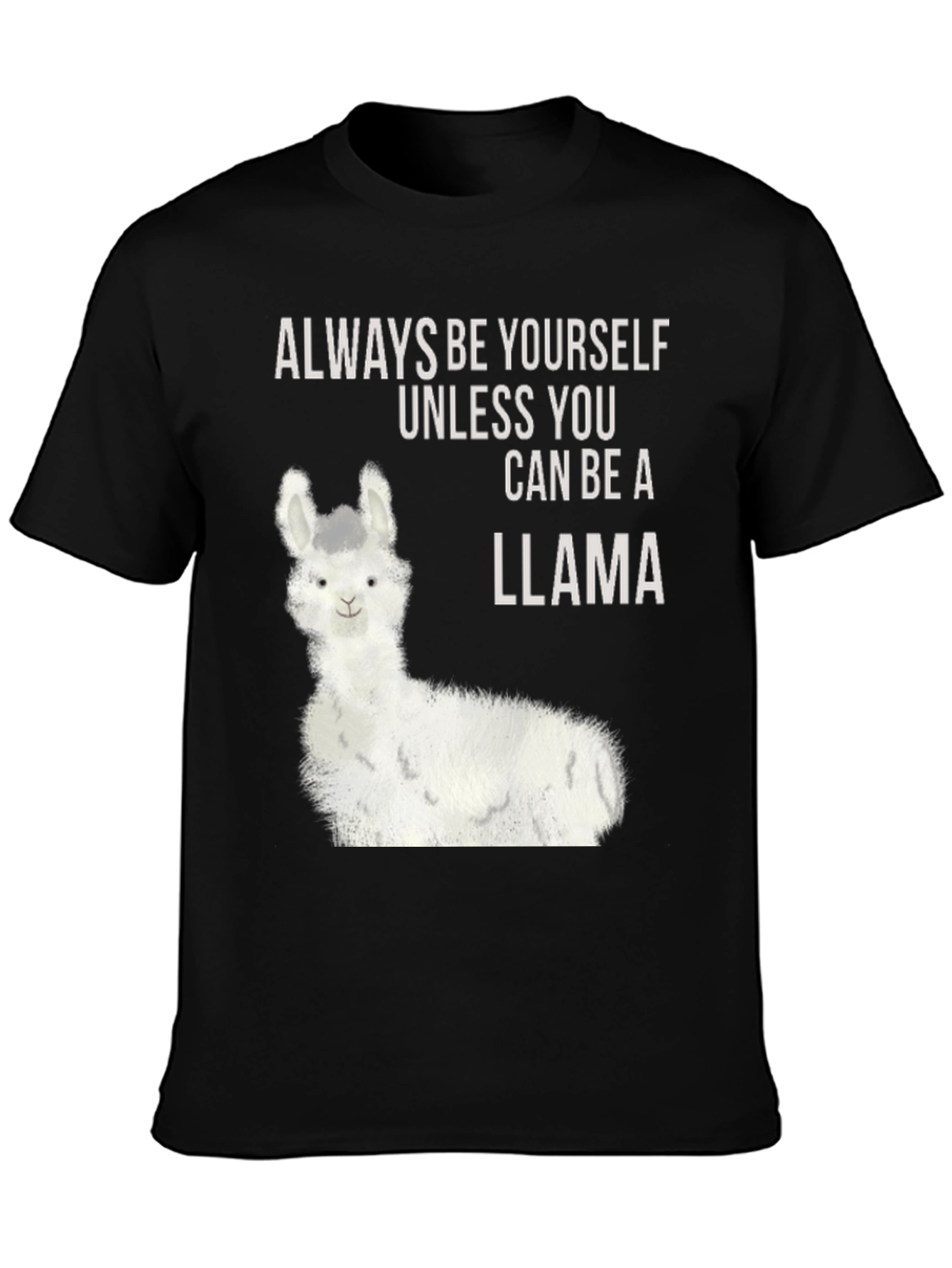 Llama Graphic Tee - Always Be Yourself T-Shirt