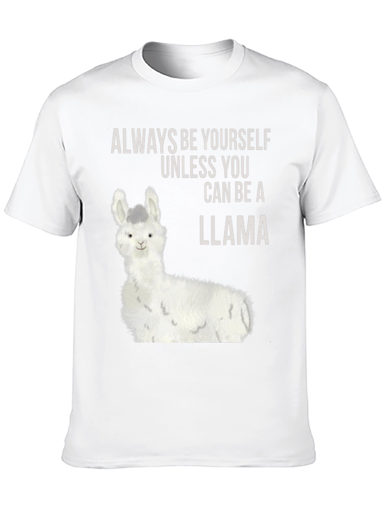 Llama Graphic Tee - Always Be Yourself T-Shirt