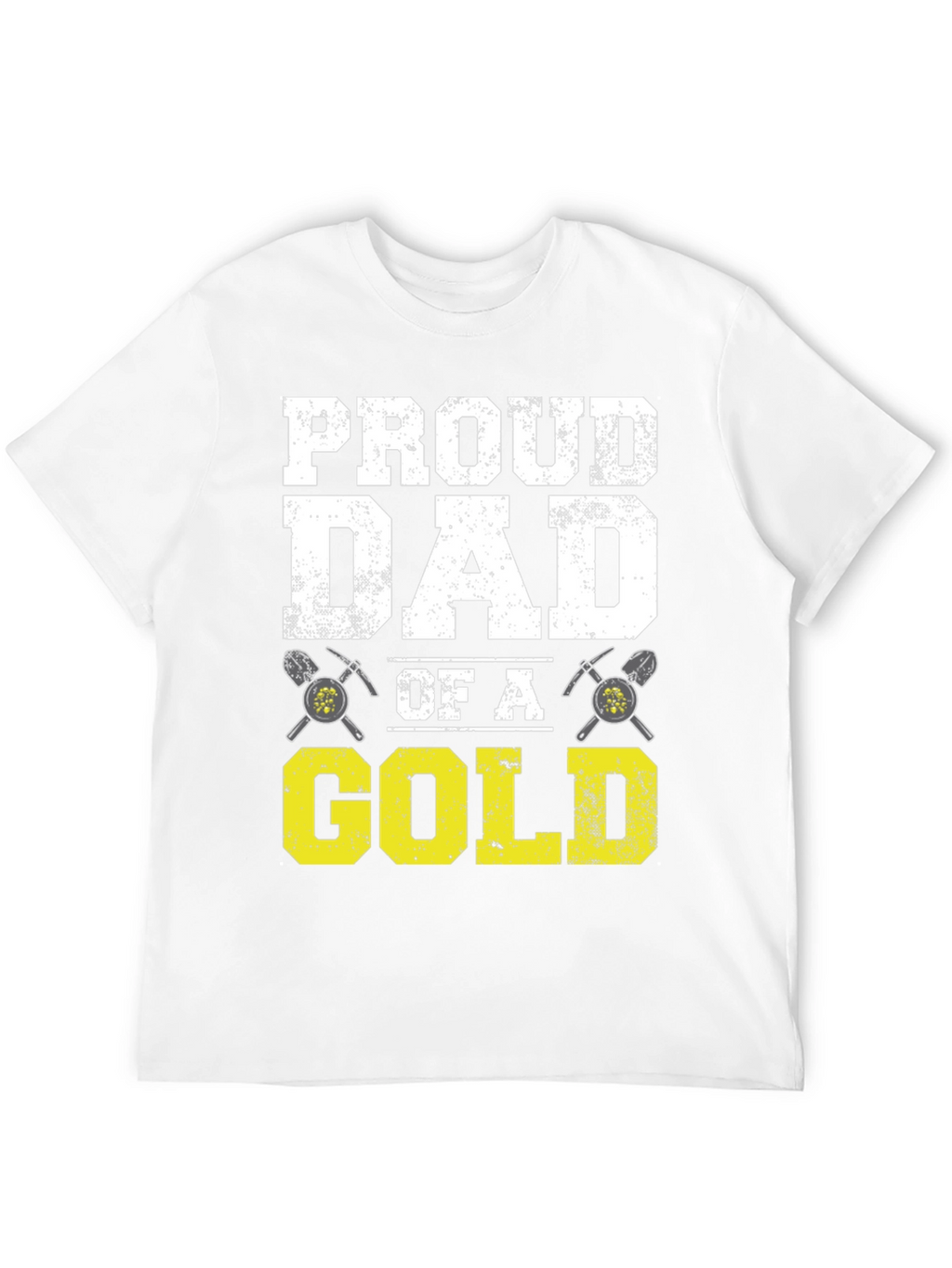 Proud Dad of a Gold Digger T-Shirt