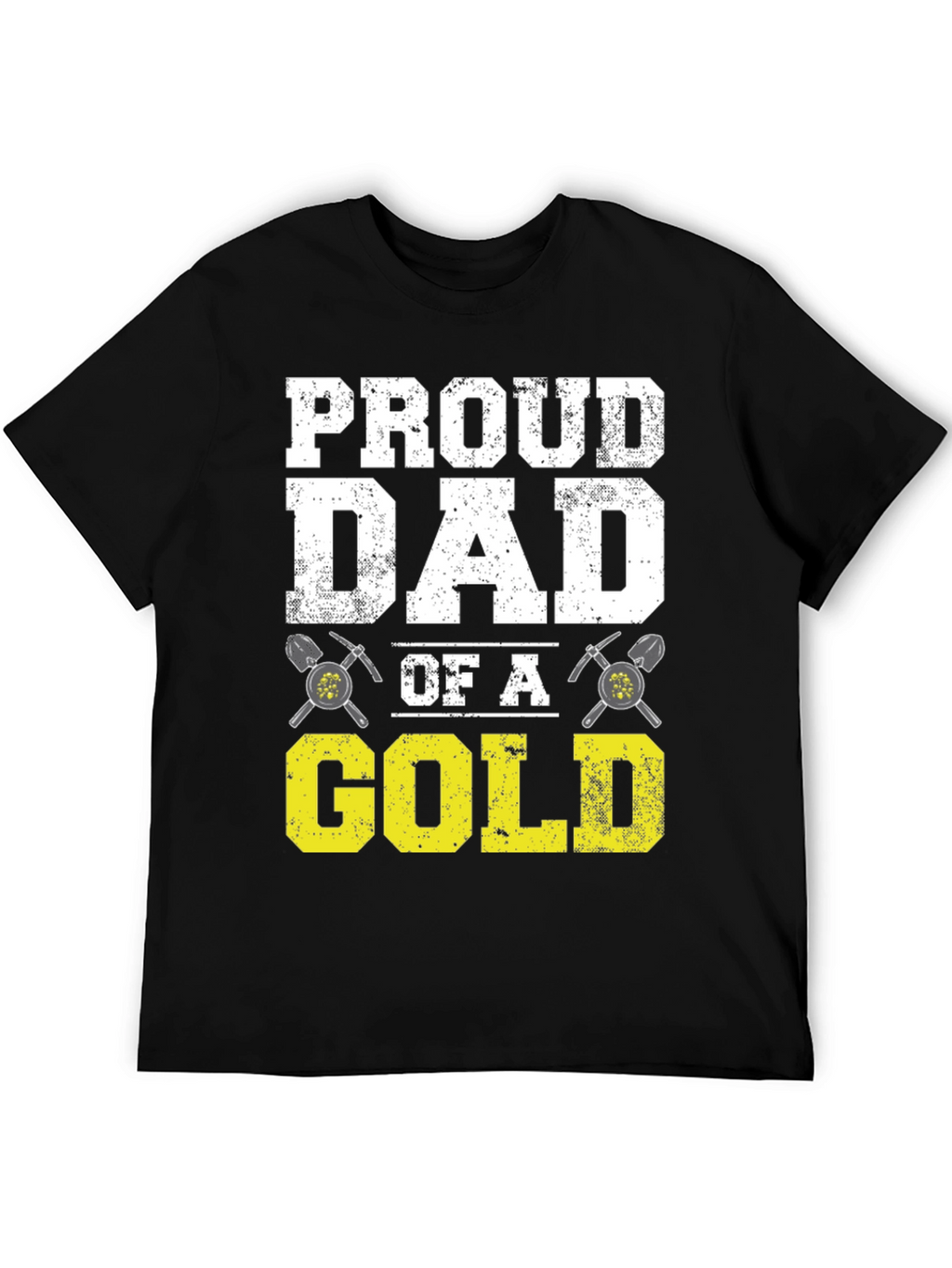 Proud Dad of a Gold Digger T-Shirt