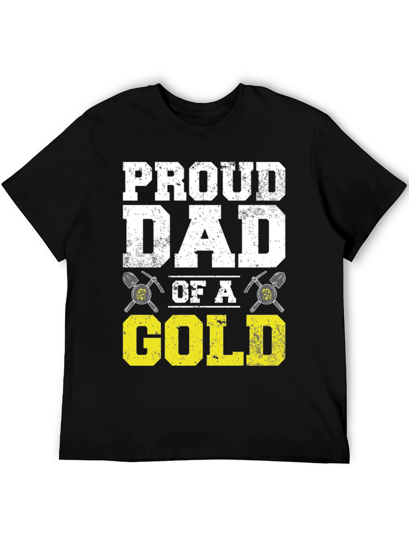 Proud Dad of a Gold Digger T-Shirt