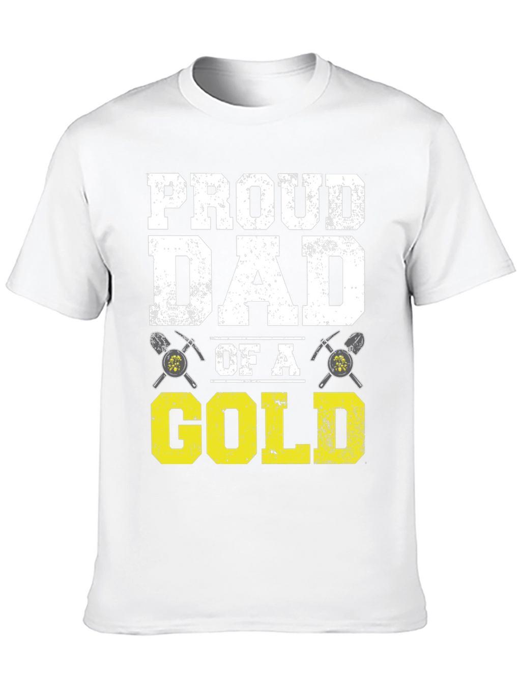 Proud Dad of a Gold Digger T-Shirt