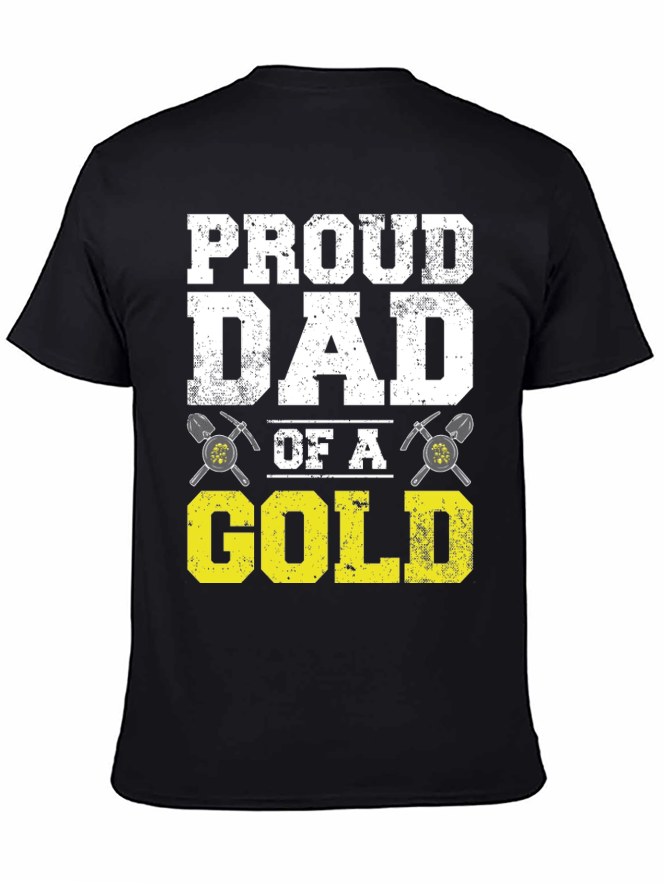 Proud Dad of a Gold Digger T-Shirt
