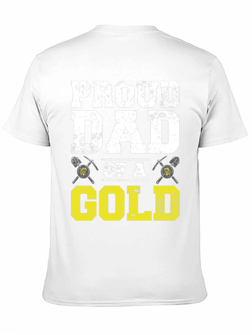Proud Dad of a Gold Digger T-Shirt