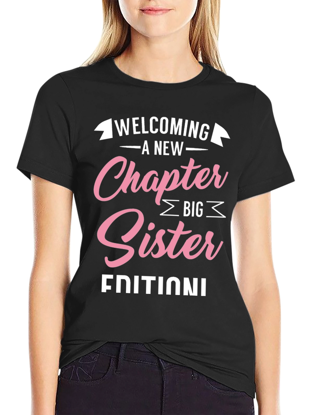 Welcoming A New Chapter Big Sister Edition T-Shirt
