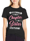 Welcoming A New Chapter Big Sister Edition T-Shirt