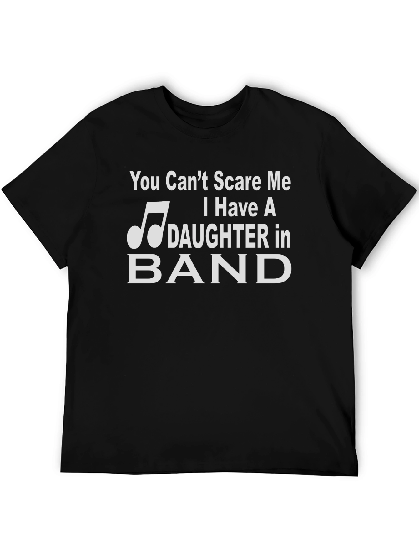 Dad Daughter Band T-Shirt - You Cant Scare Me