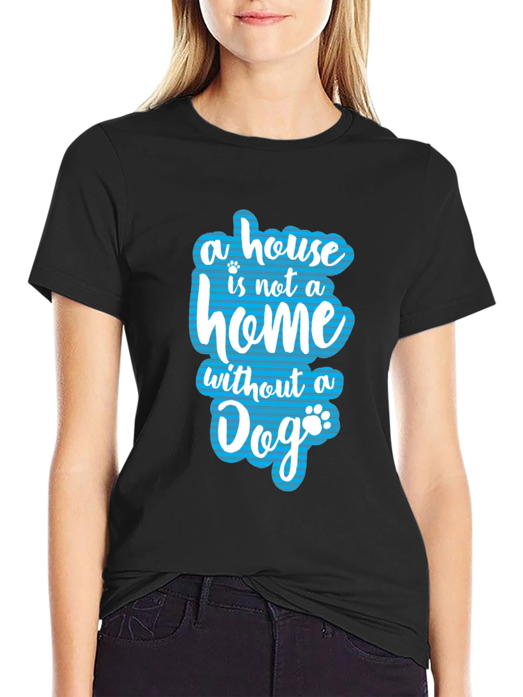 Dog Lover T-Shirt - Home Without a Dog