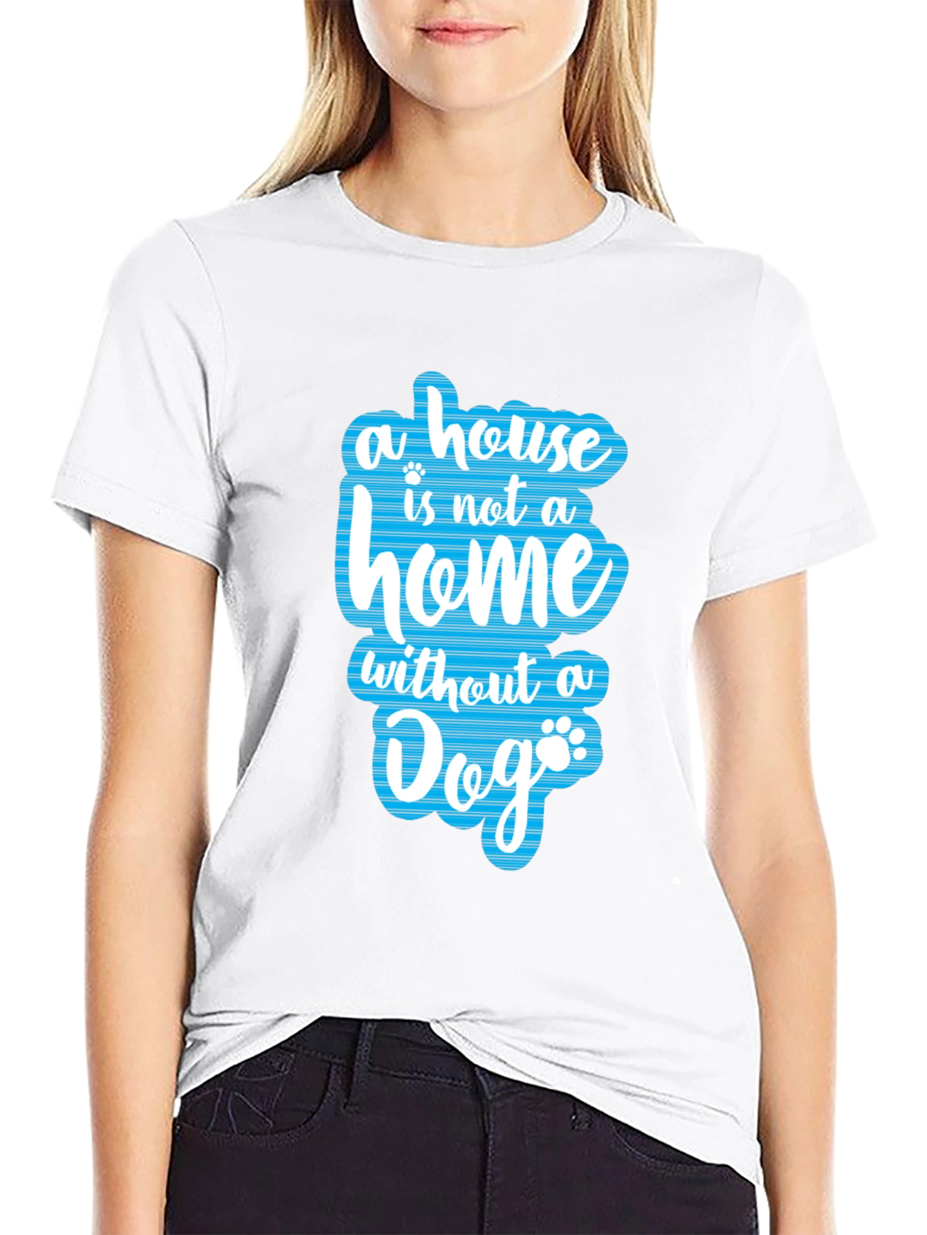 Dog Lover T-Shirt - Home Without a Dog