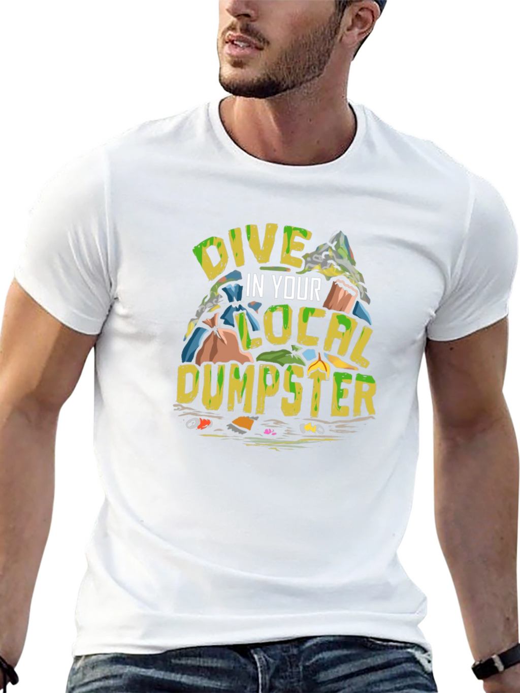 Dive in Your Local Dumpster T-Shirt
