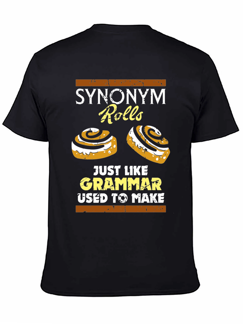 Synonym Rolls T-Shirt: Grammar Joke Tee