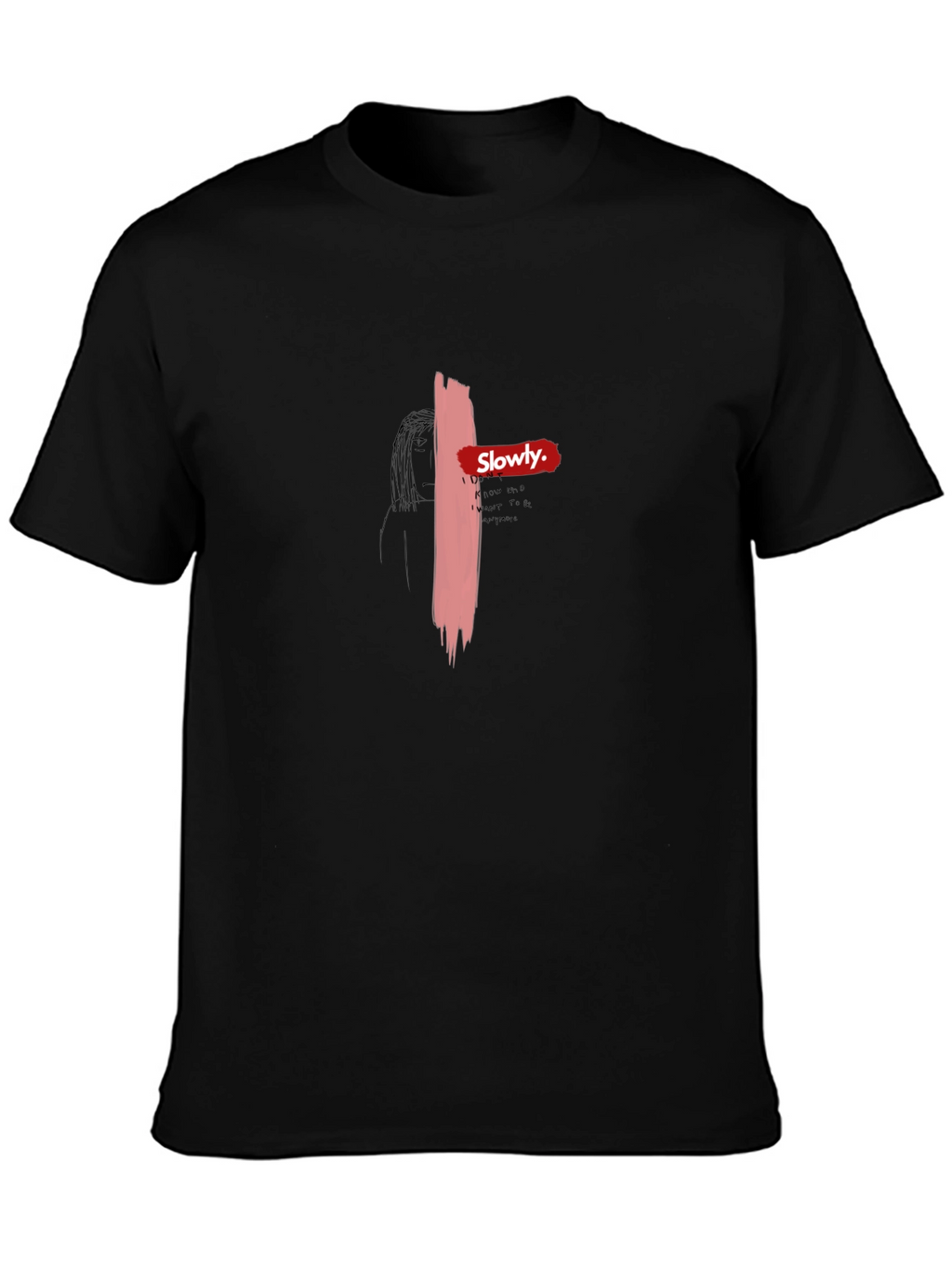 Slowly T-Shirt - Black Graphic Tee