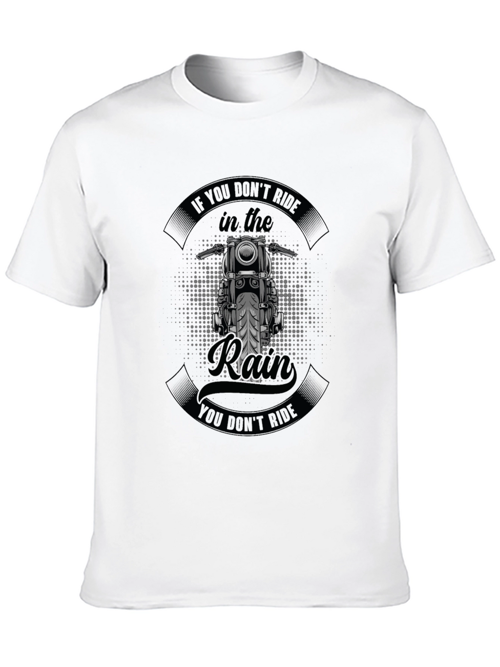 Ride in the Rain Motorcycle T-Shirt