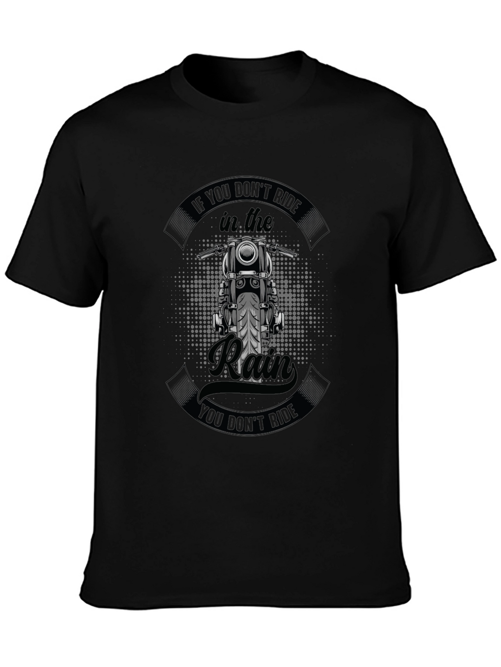 Ride in the Rain Motorcycle T-Shirt