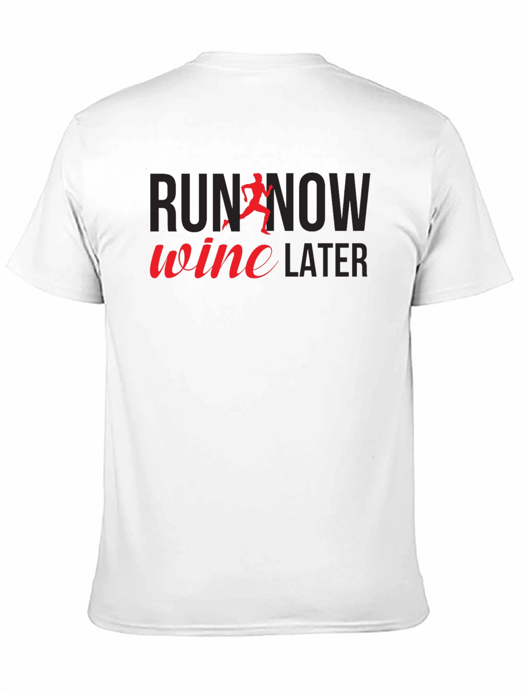 Run Now Wine Later Graphic Tee