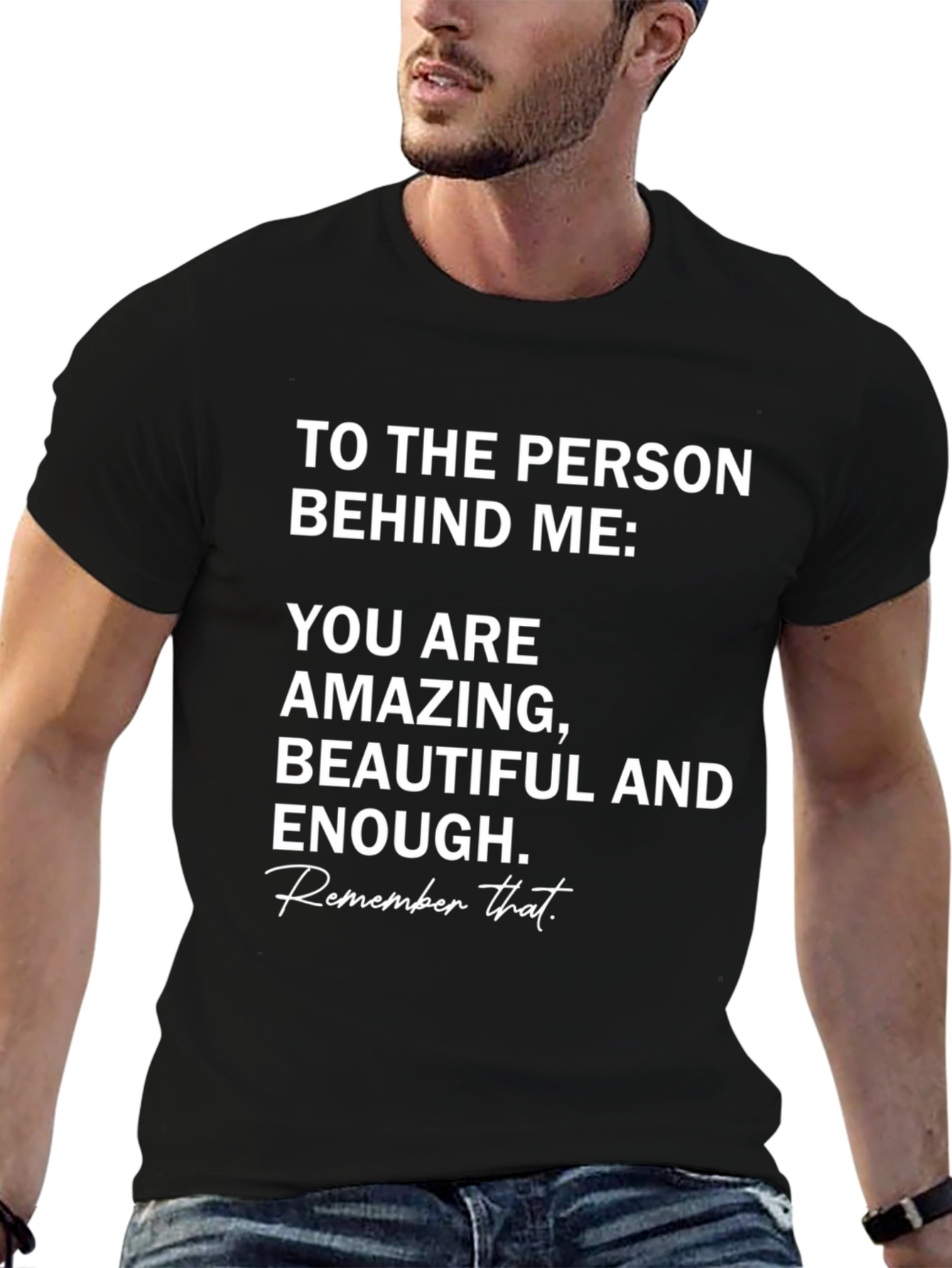 Inspirational Message T-Shirt - Amazing Beautiful Enough