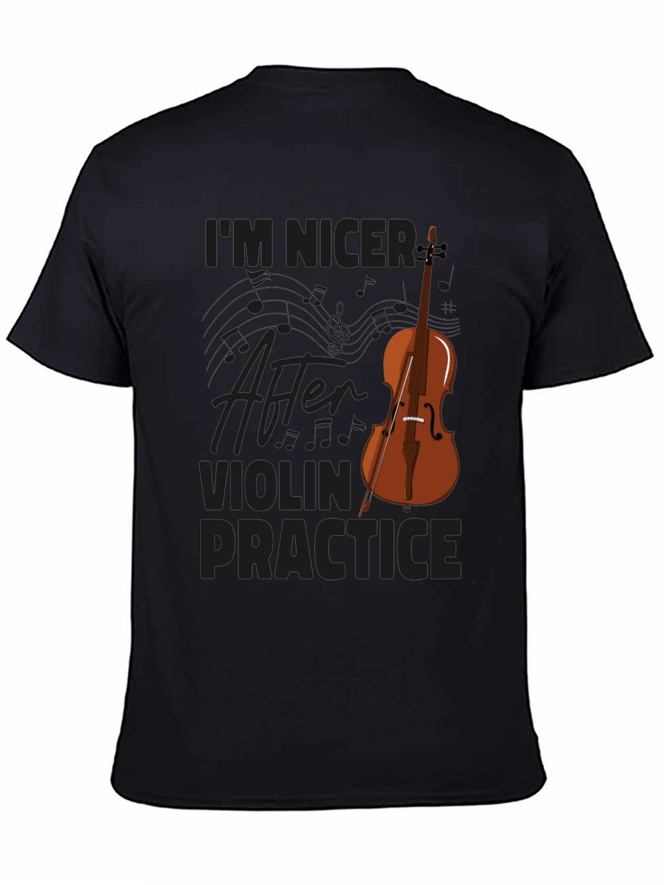 Im Nicer After Violin Practice T-Shirt