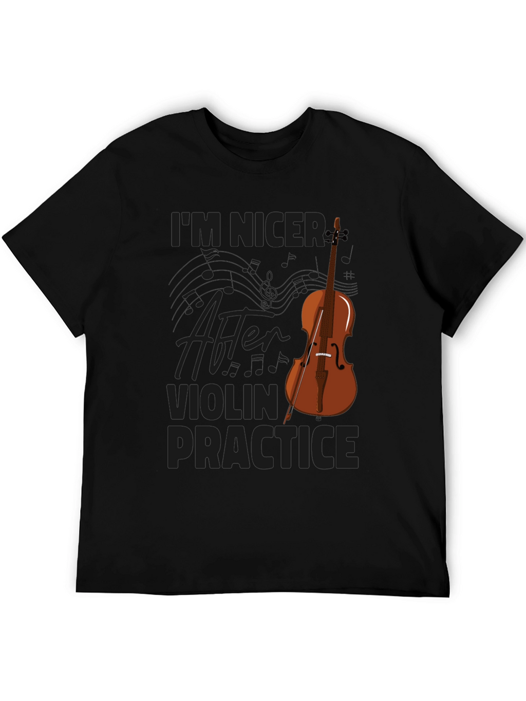 Im Nicer After Violin Practice T-Shirt