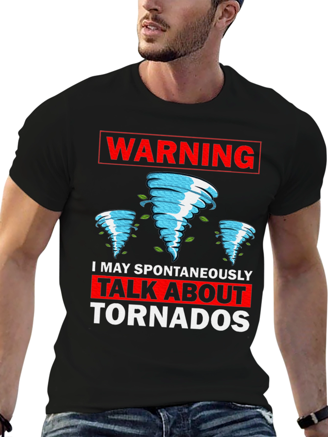Warning: I May Spontaneously Talk About Tornadoes T-Shirt