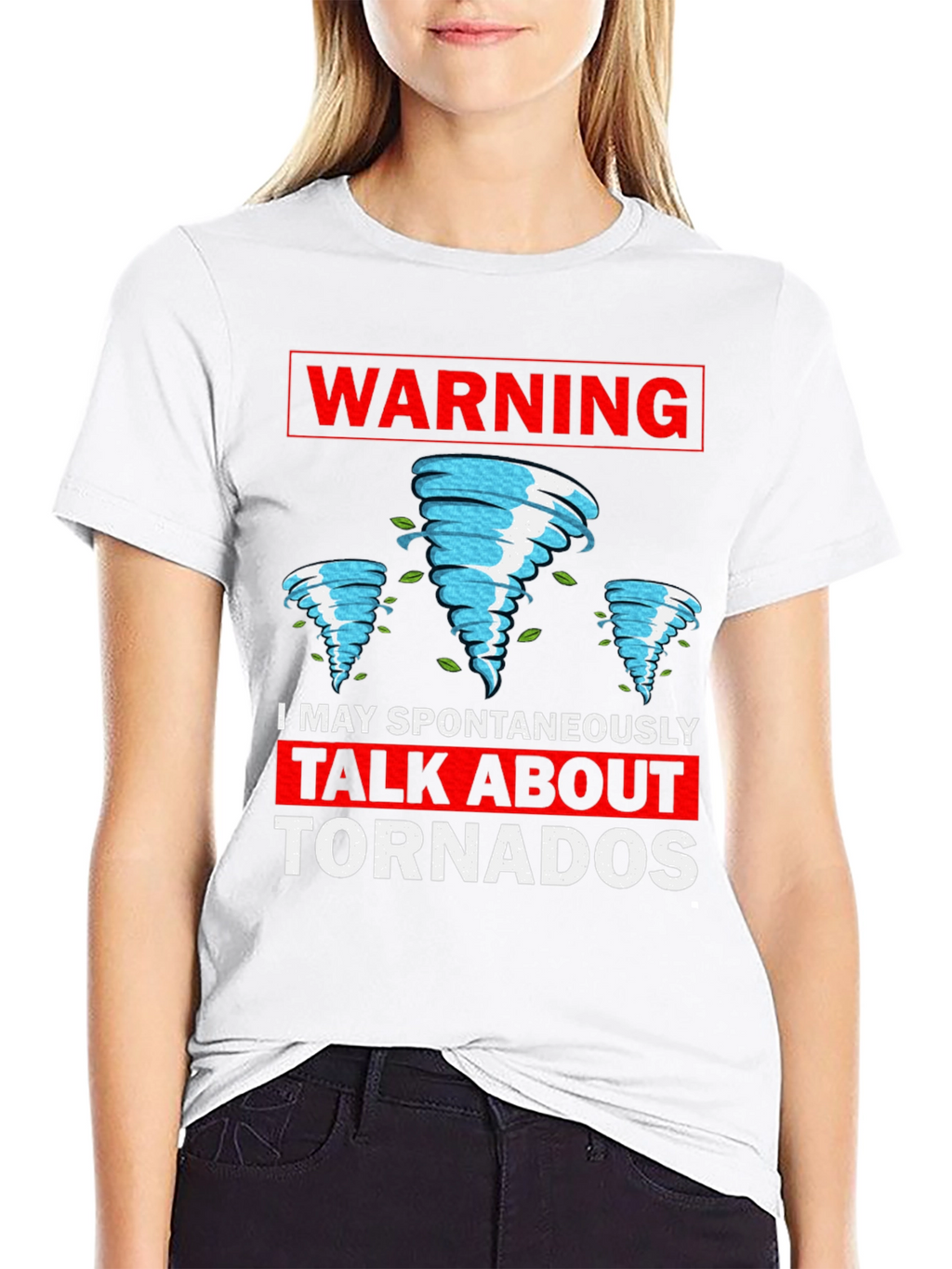 Warning: I May Spontaneously Talk About Tornadoes T-Shirt