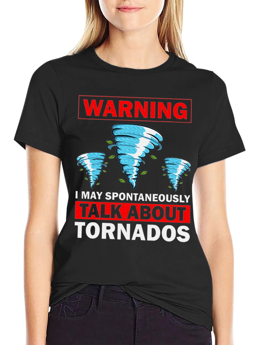 Warning: I May Spontaneously Talk About Tornadoes T-Shirt