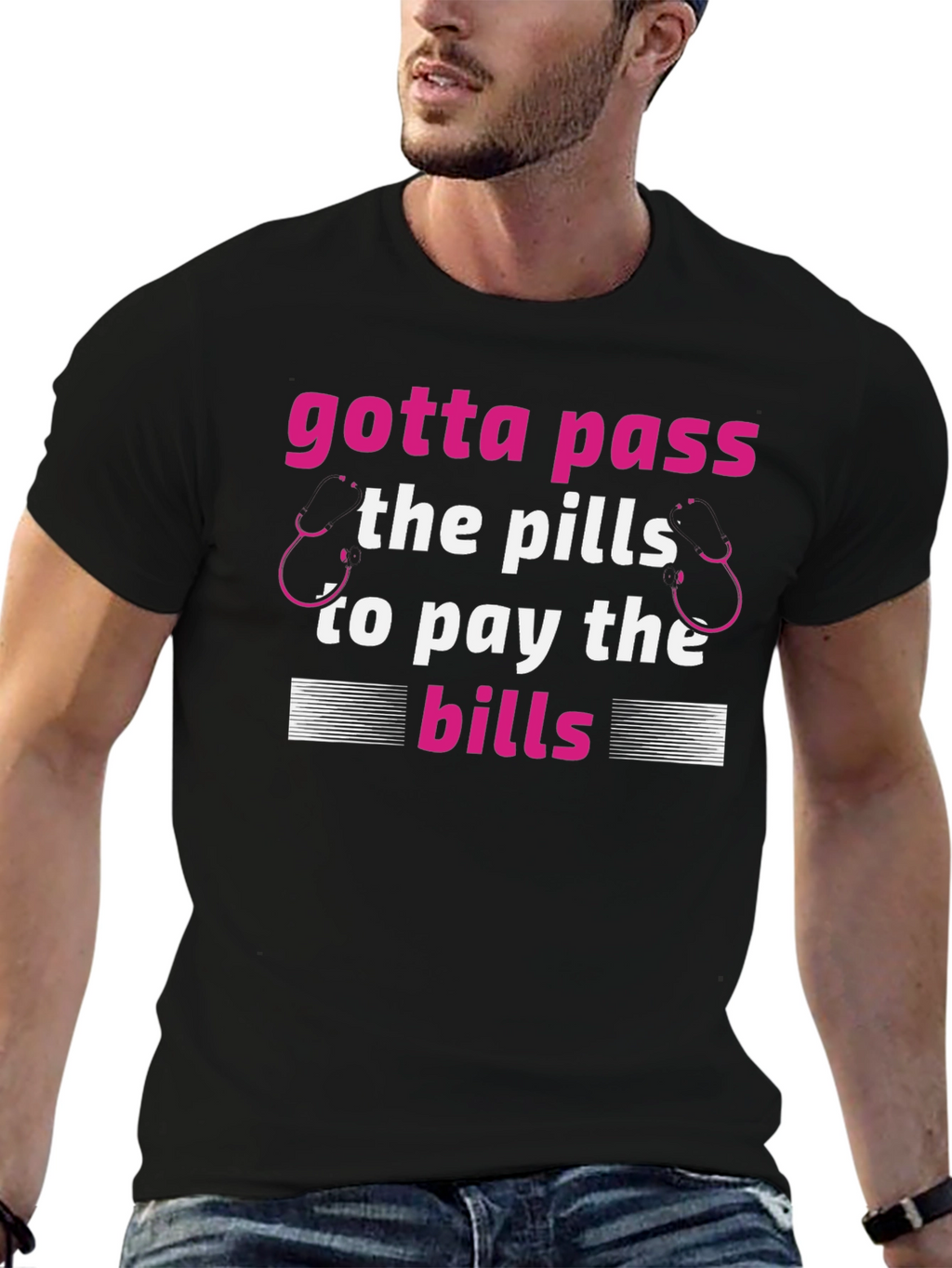 Gotta Pass the Pills T-Shirt