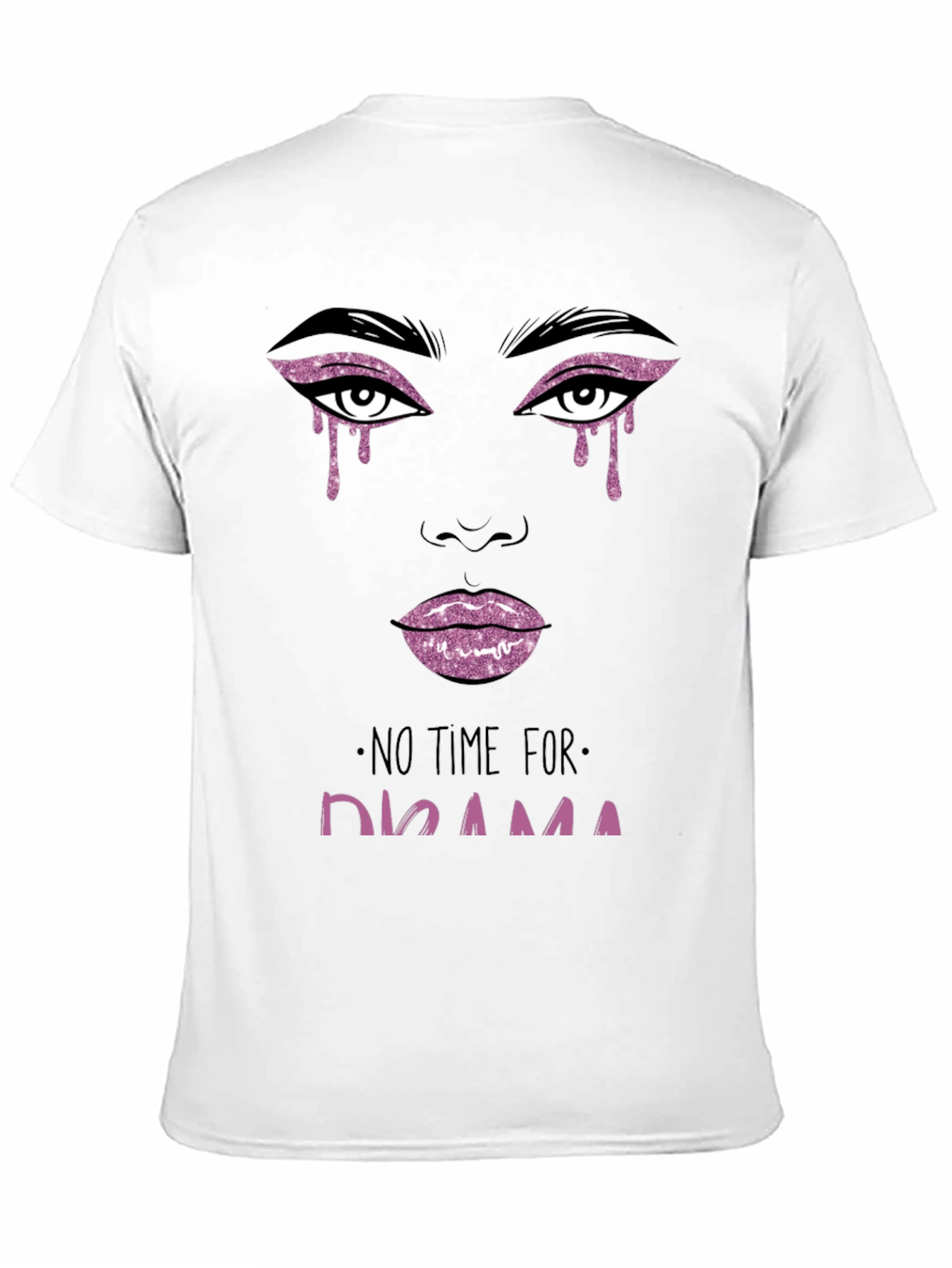 No Time For Drama Graphic Tee