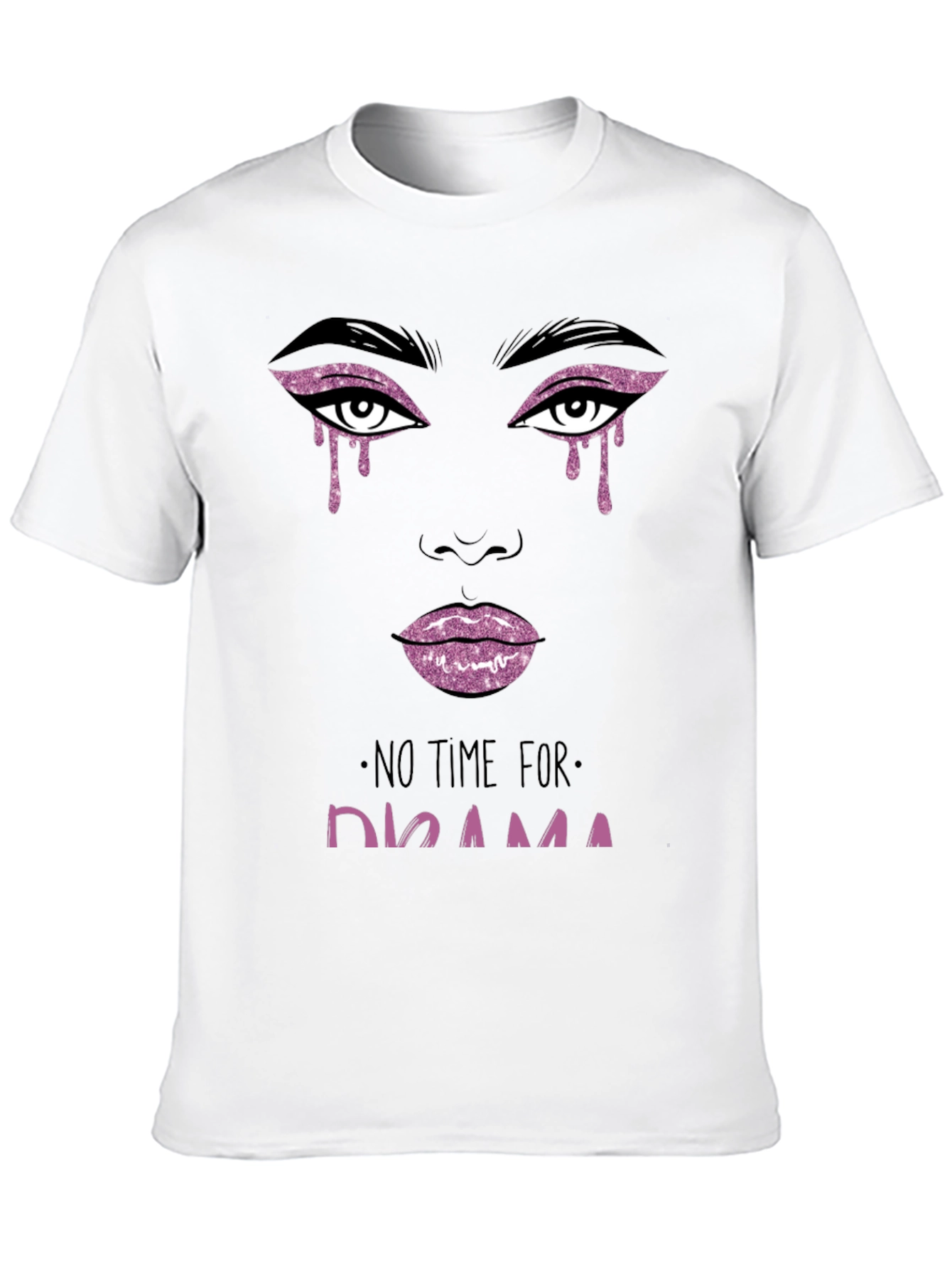 No Time For Drama Graphic Tee