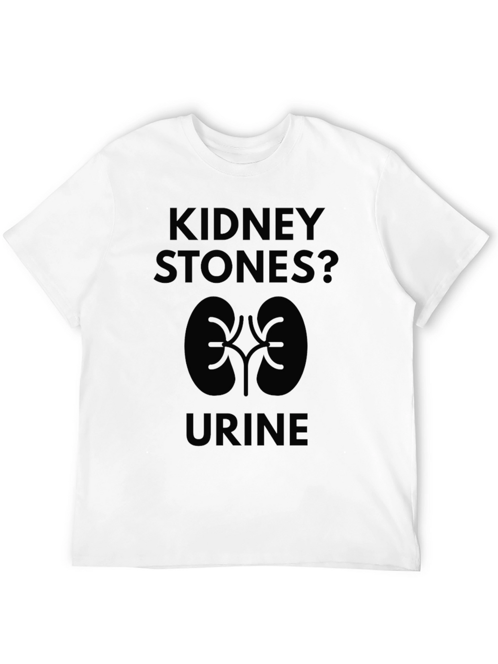Kidney Stone Humor T-Shirt