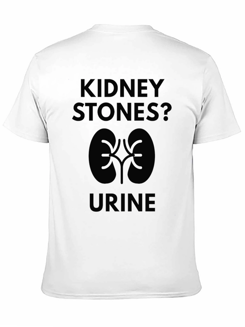 Kidney Stone Humor T-Shirt