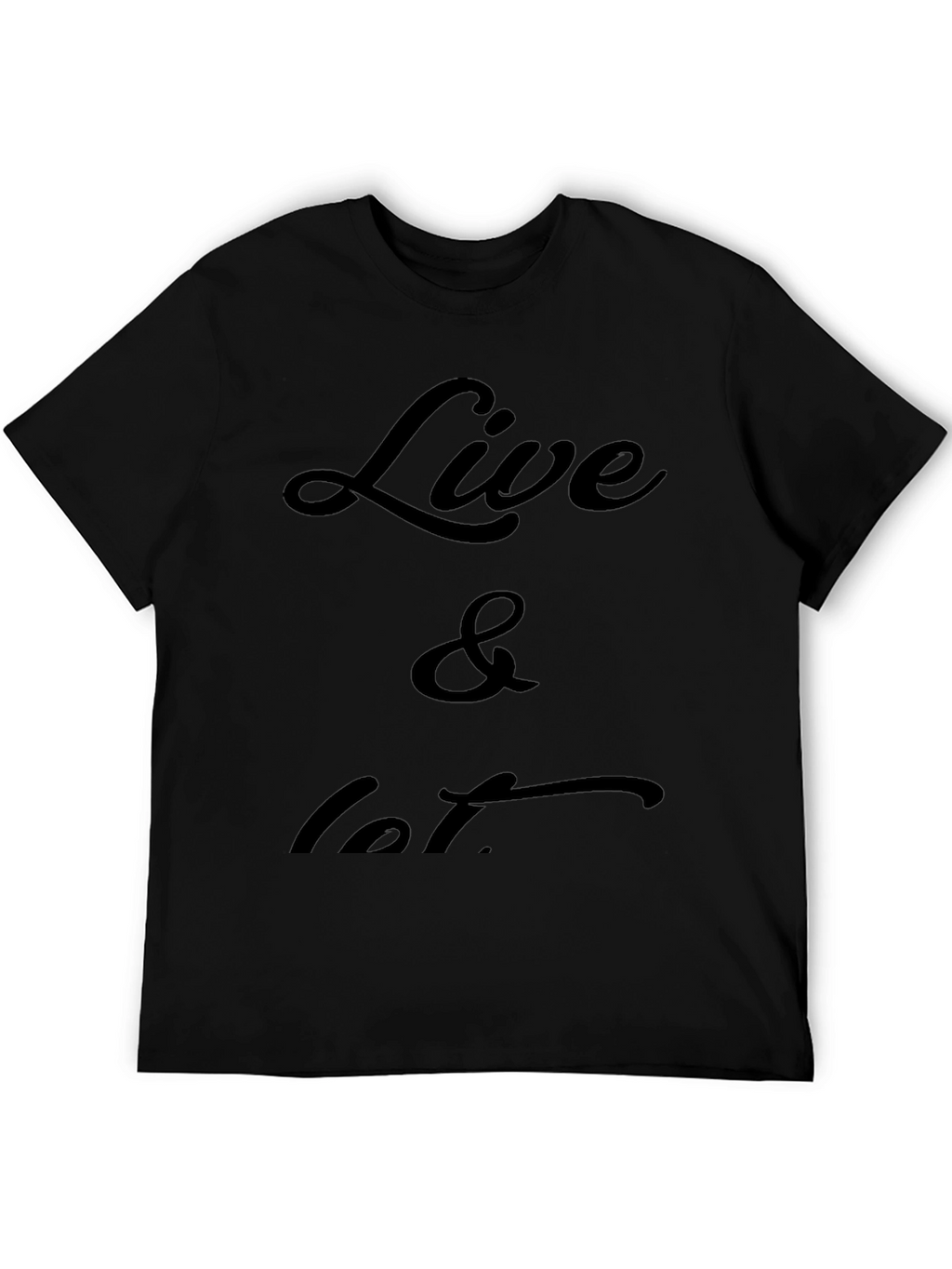 Live & Let T-Shirt - Black Casual Tee