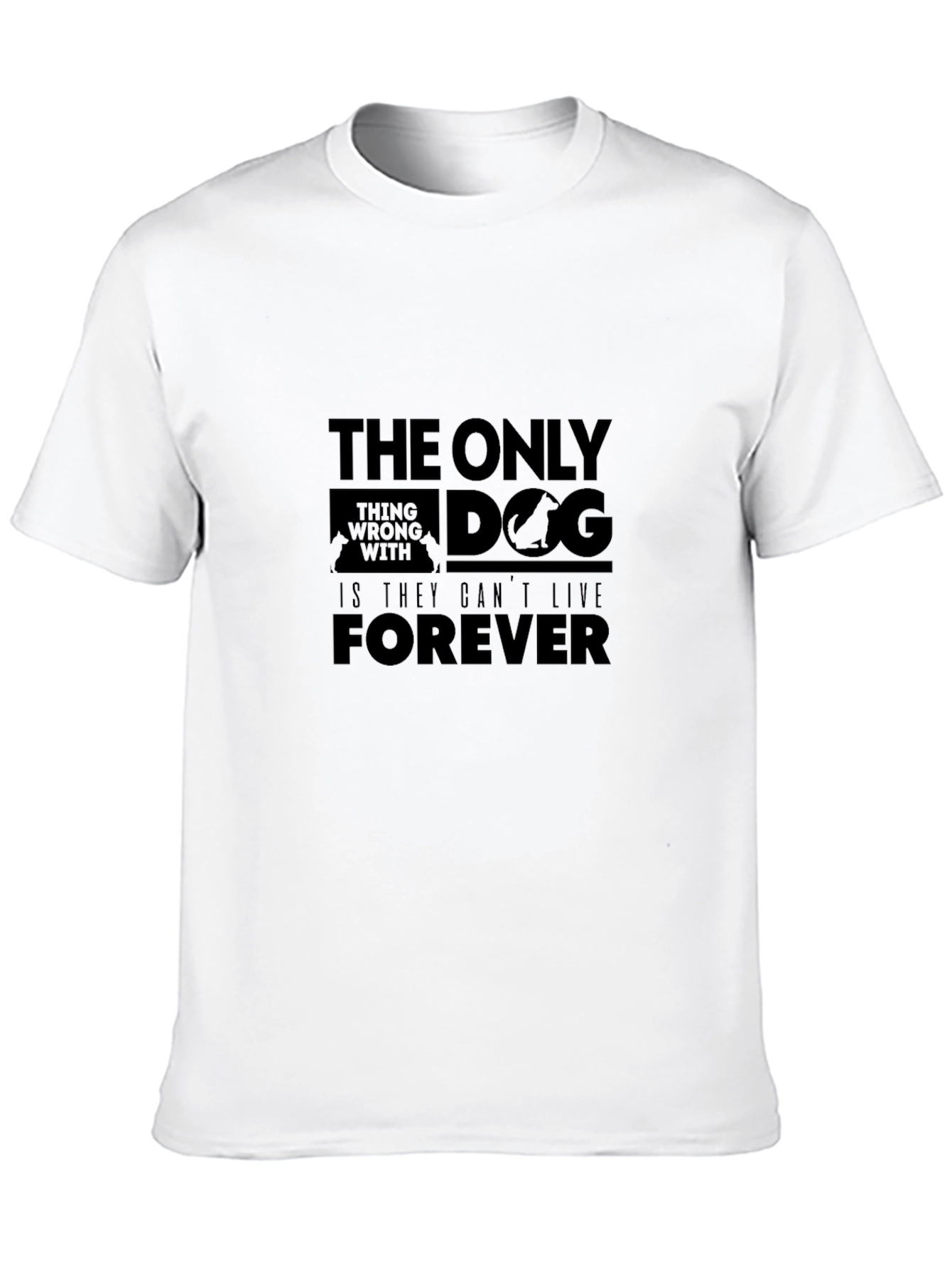 Dog Lover T-Shirt - Only Thing Wrong Is...